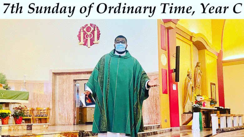 7th Sunday of Ordinary Time, Year C