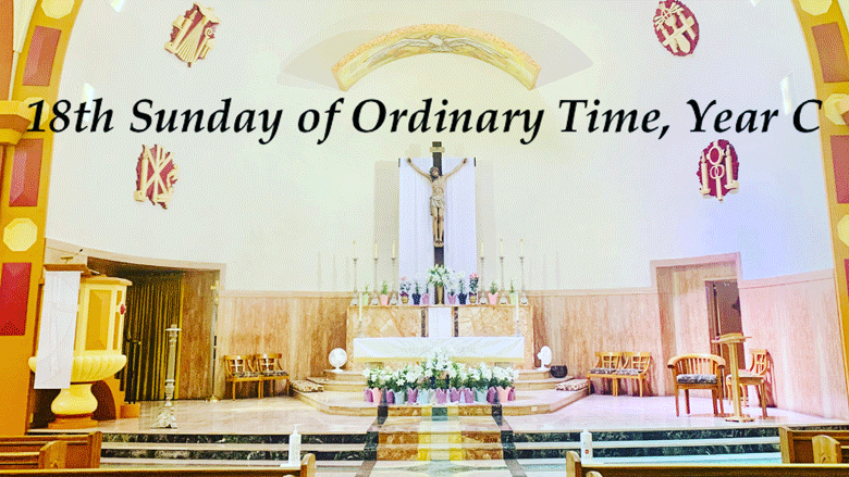 18th Sunday of Ordinary Time, Year C