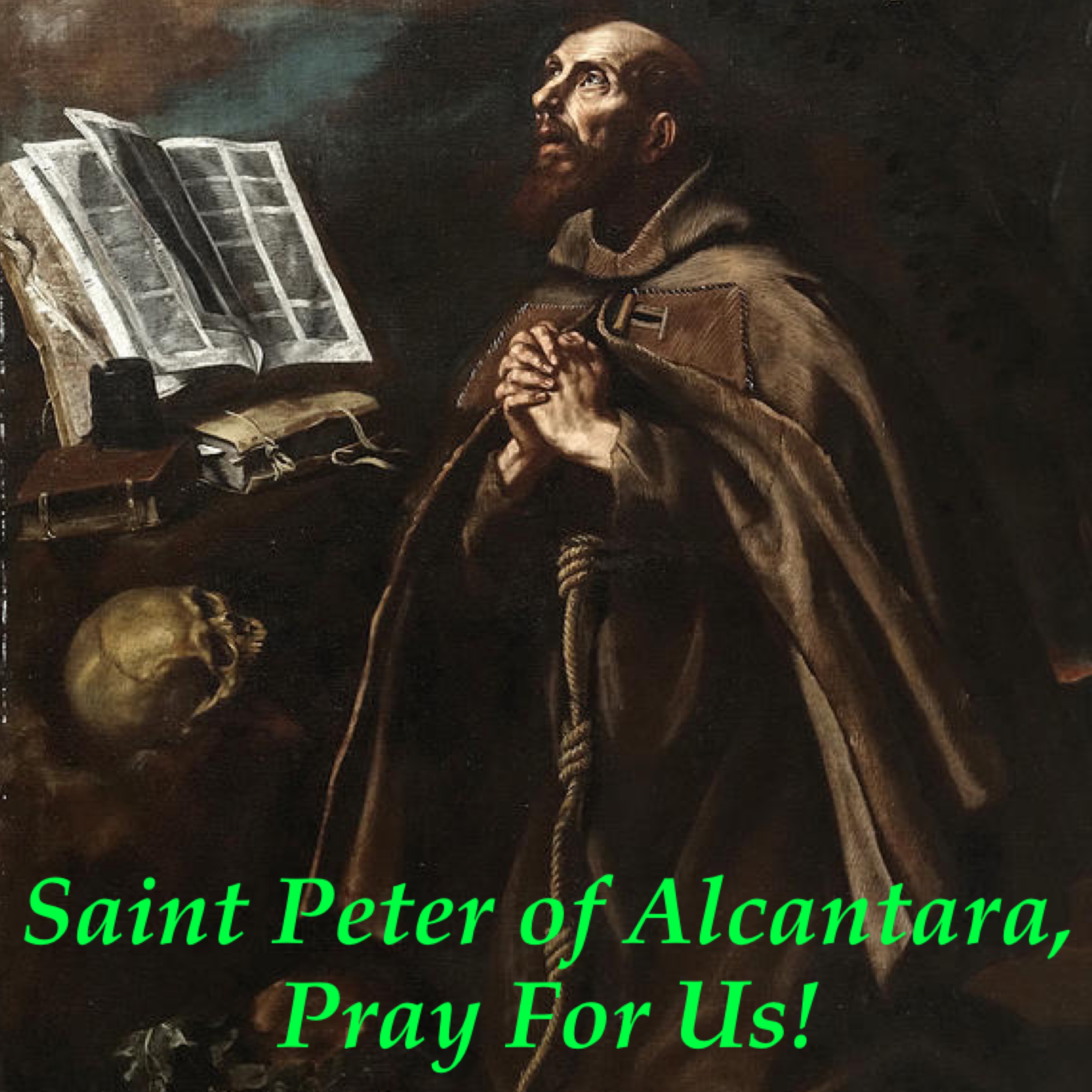 26th October - Saint Peter of Alcantara
