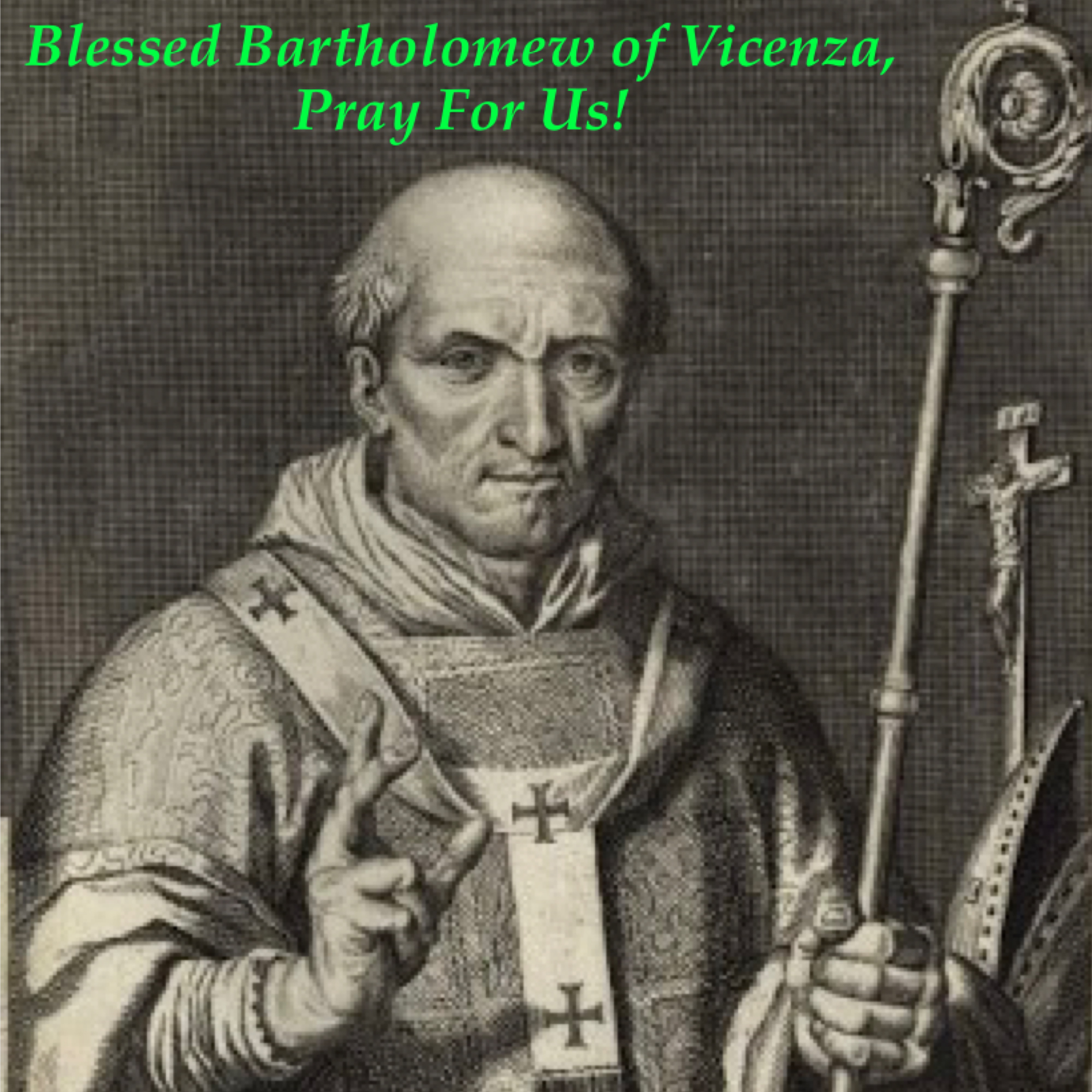 27th October - Blessed Bartholomew of Vicenza