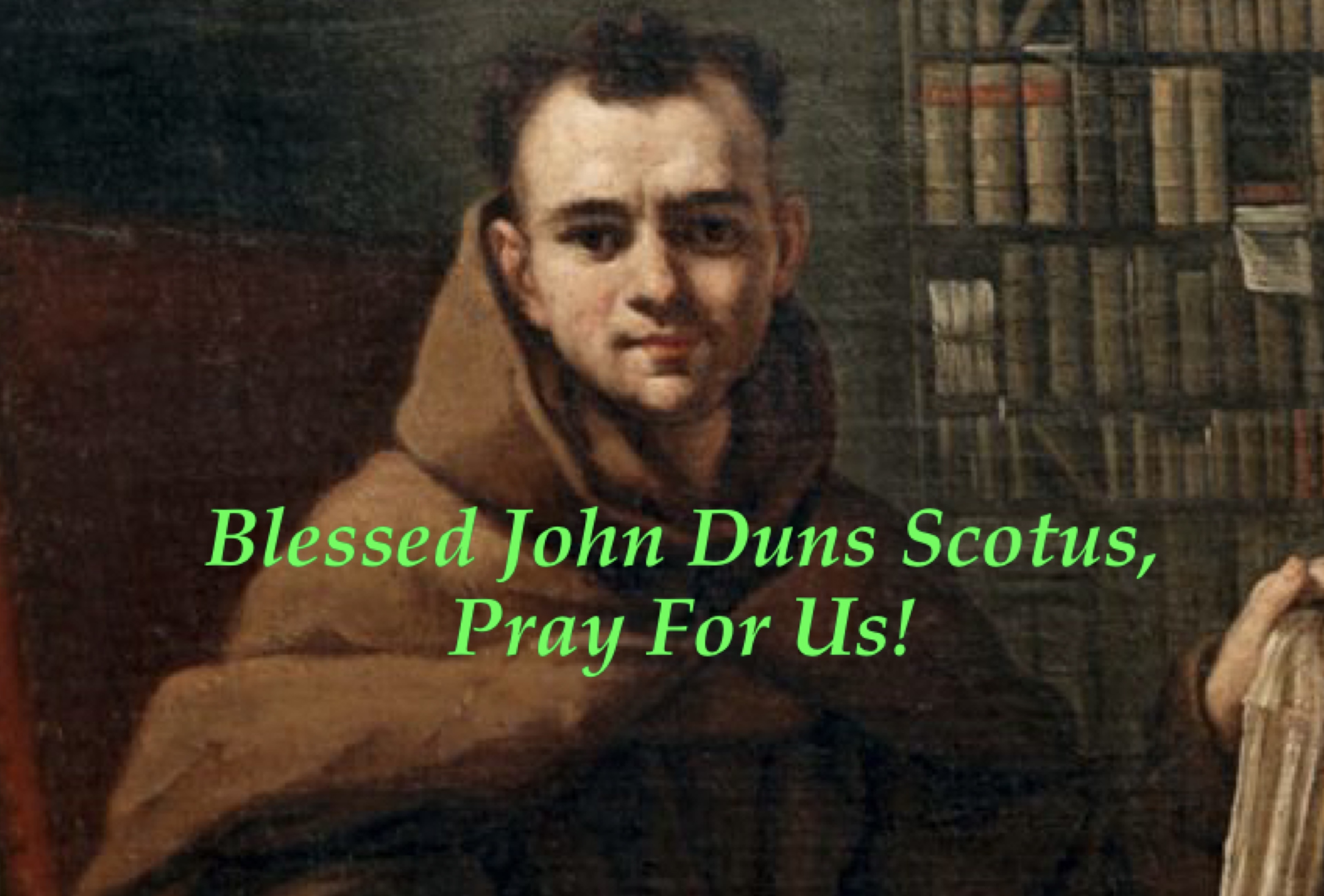 8th November - Blessed John Duns Scotus