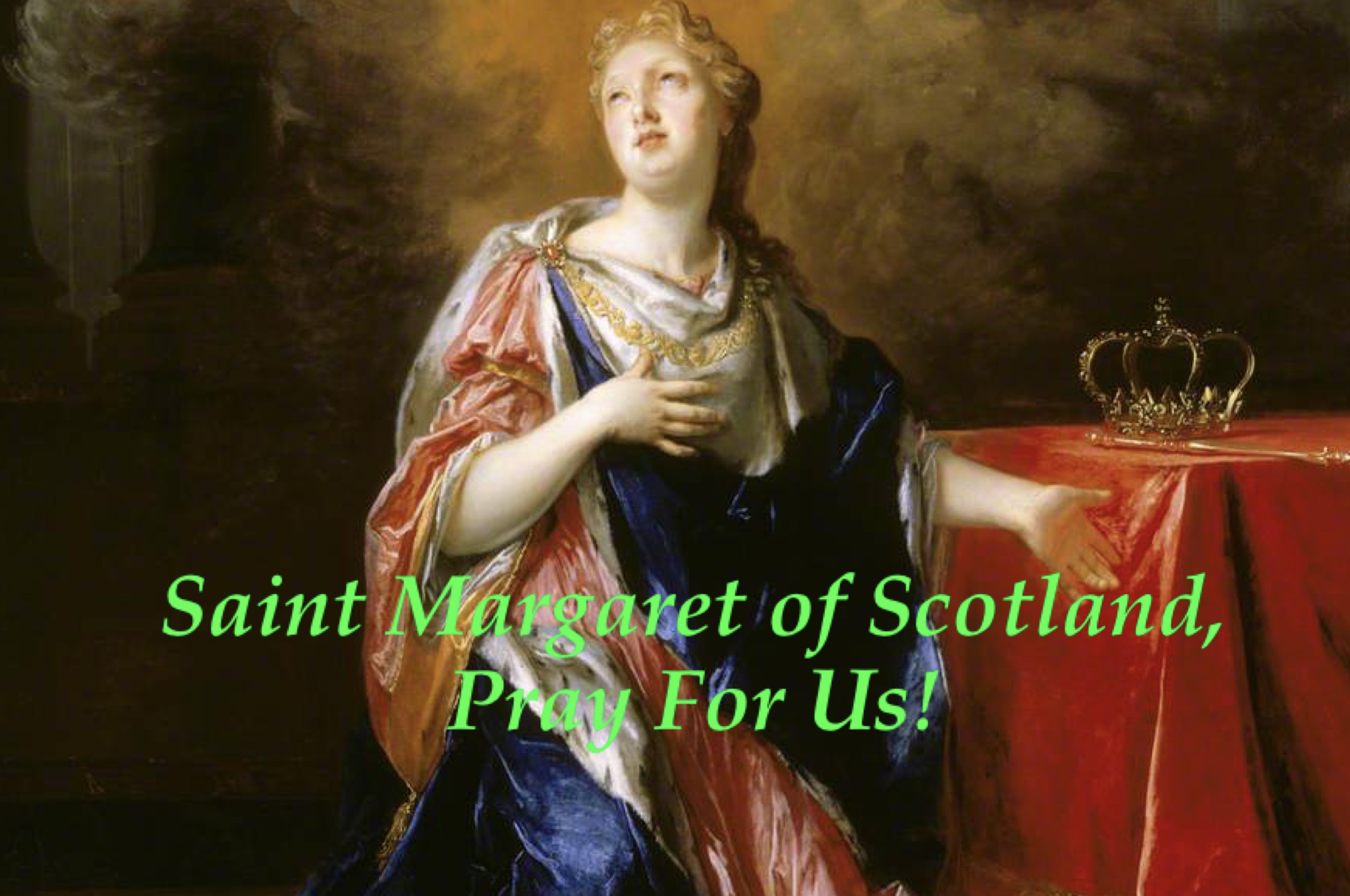 16th November - Saint Margaret of Scotland