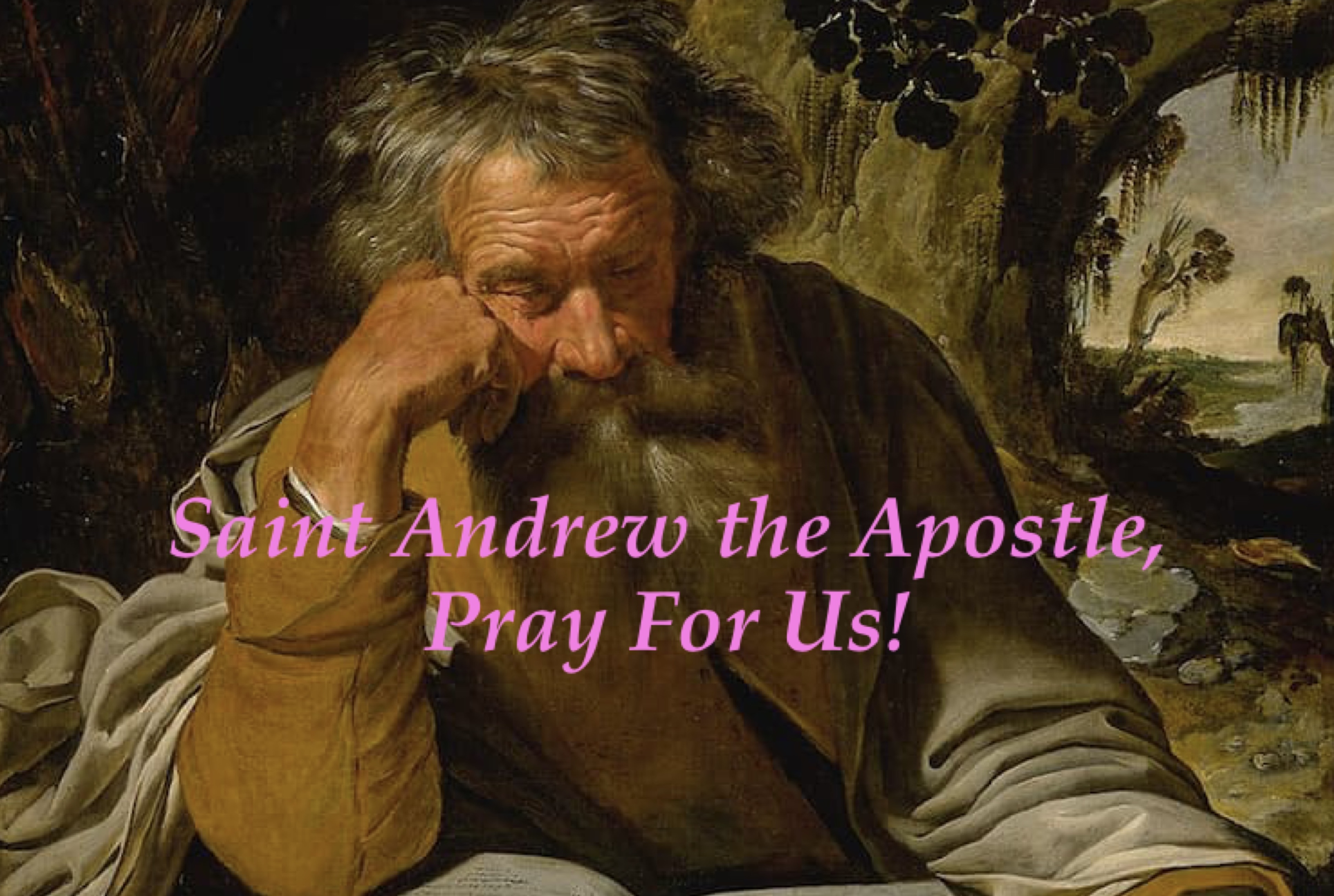30th November - Saint Andrew the Apostle