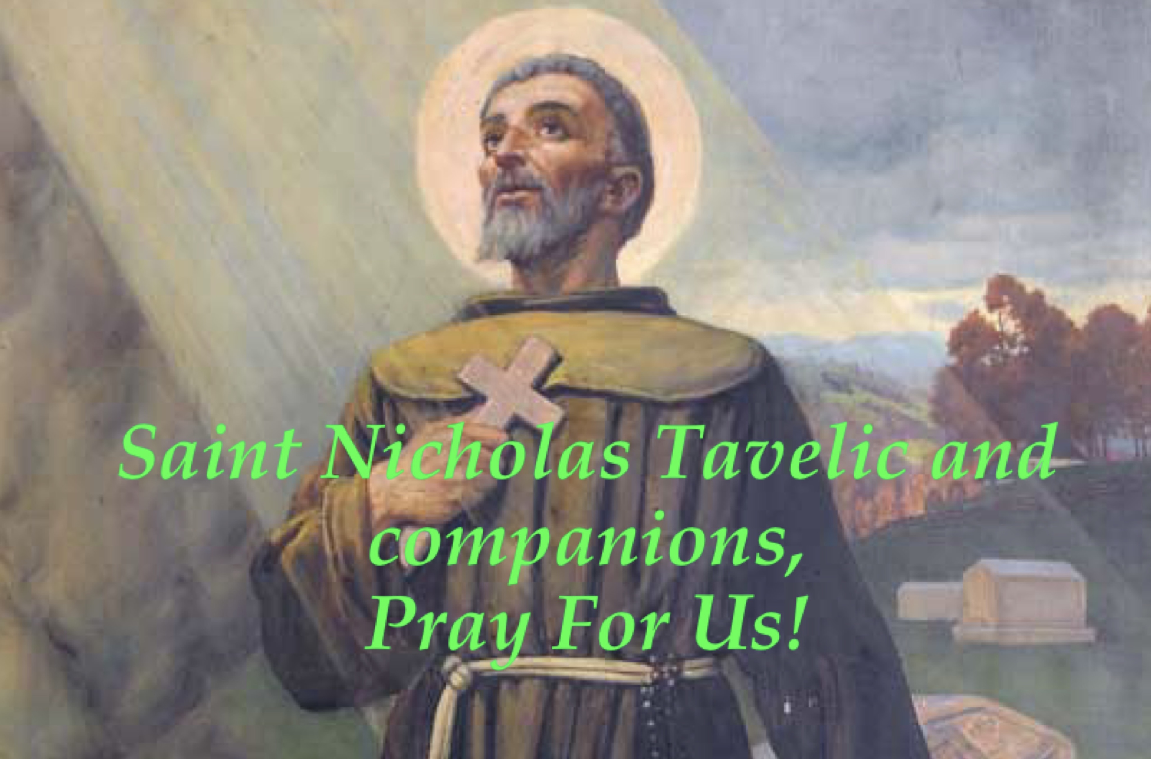 6th November - Saint Nicholas Tavelic and companions