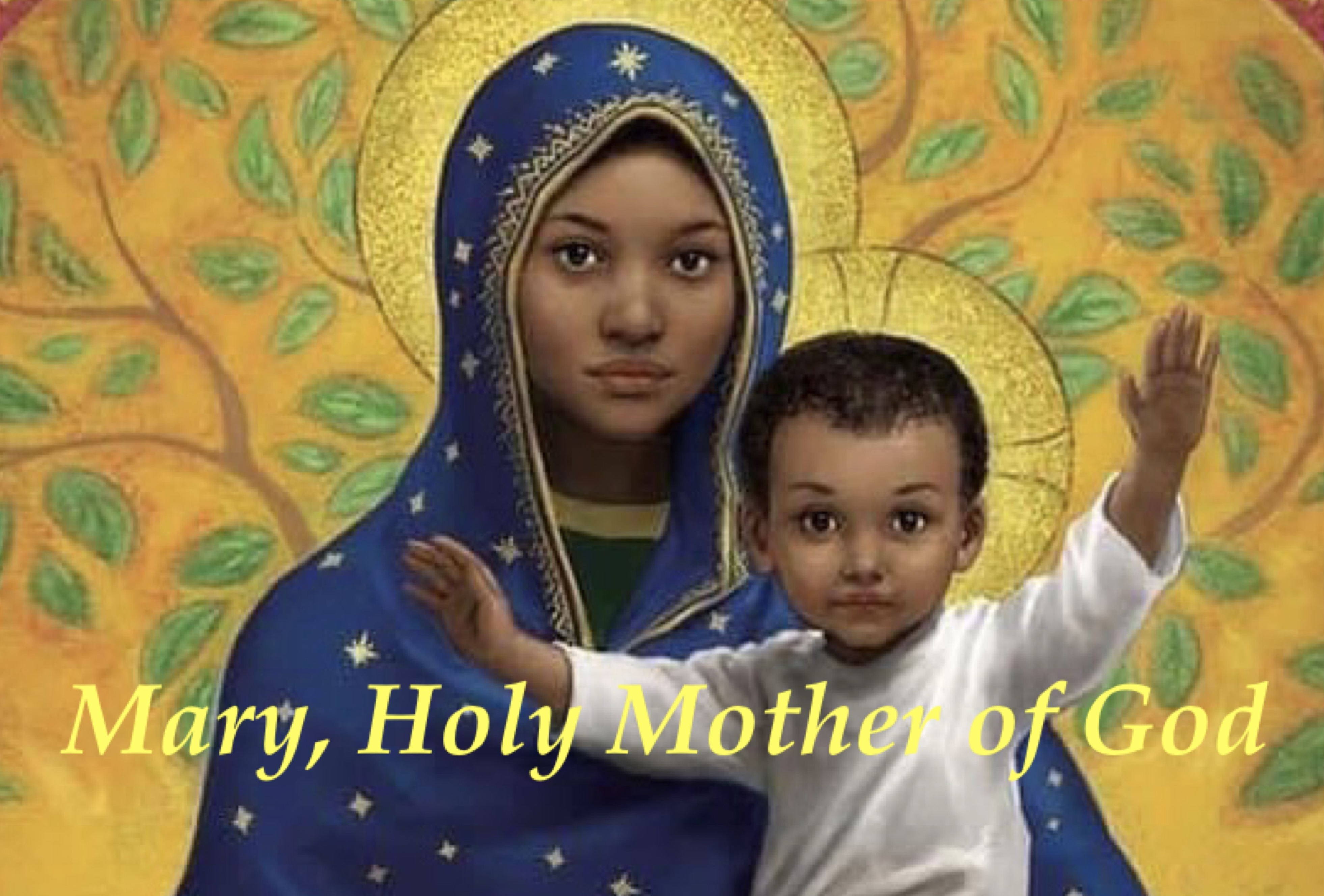 1st January - Mary, Holy Mother of God
