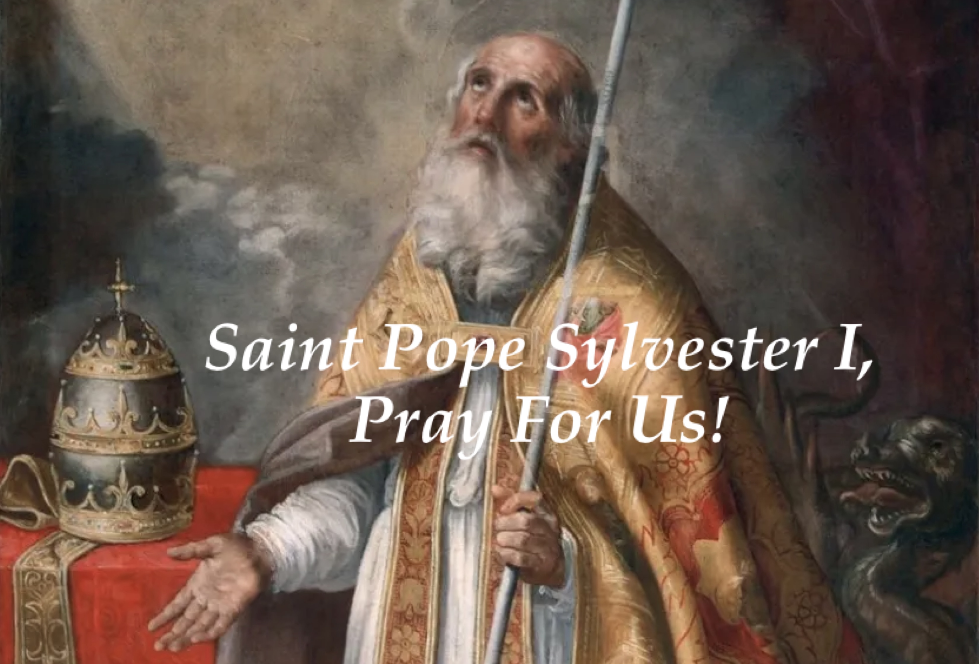 31st December - Saint Pope Sylvester the First 