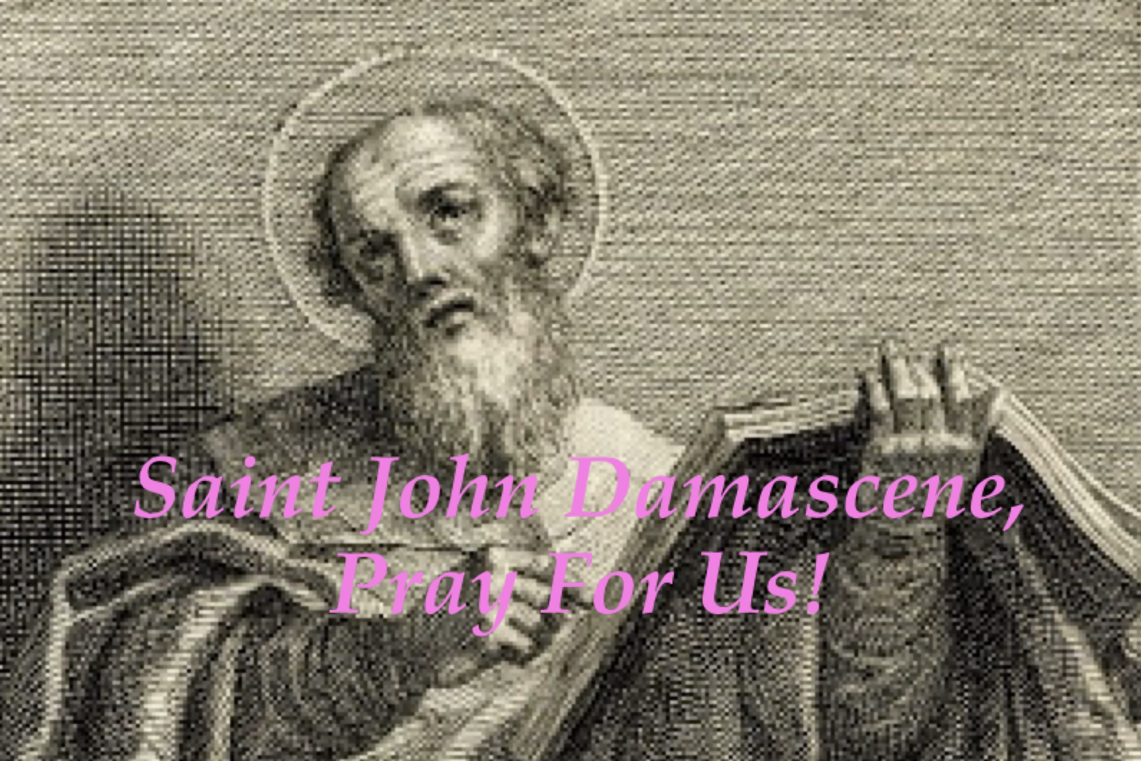 4th December - Saint John Damascene