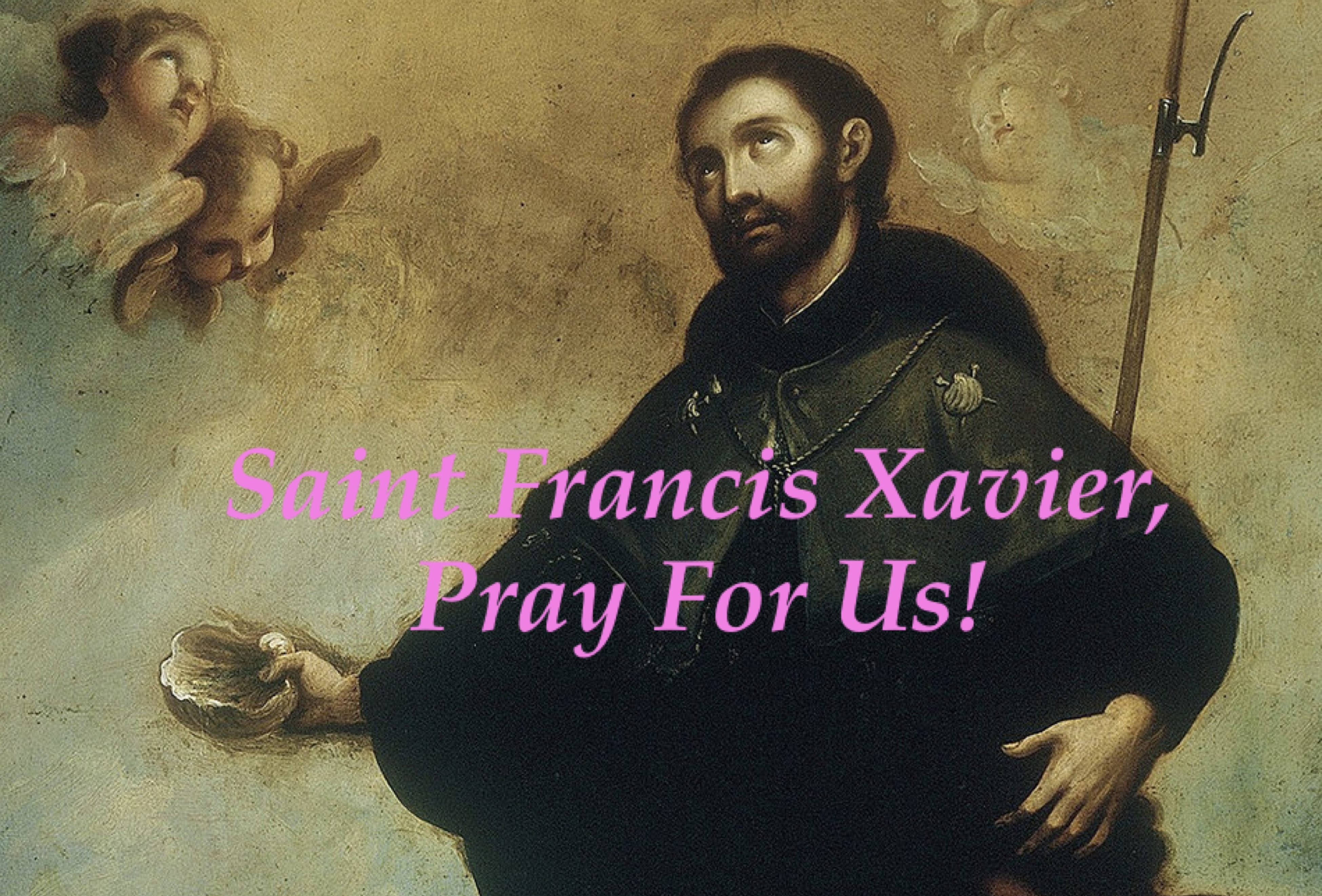 3rd December - Saint Francis Xavier