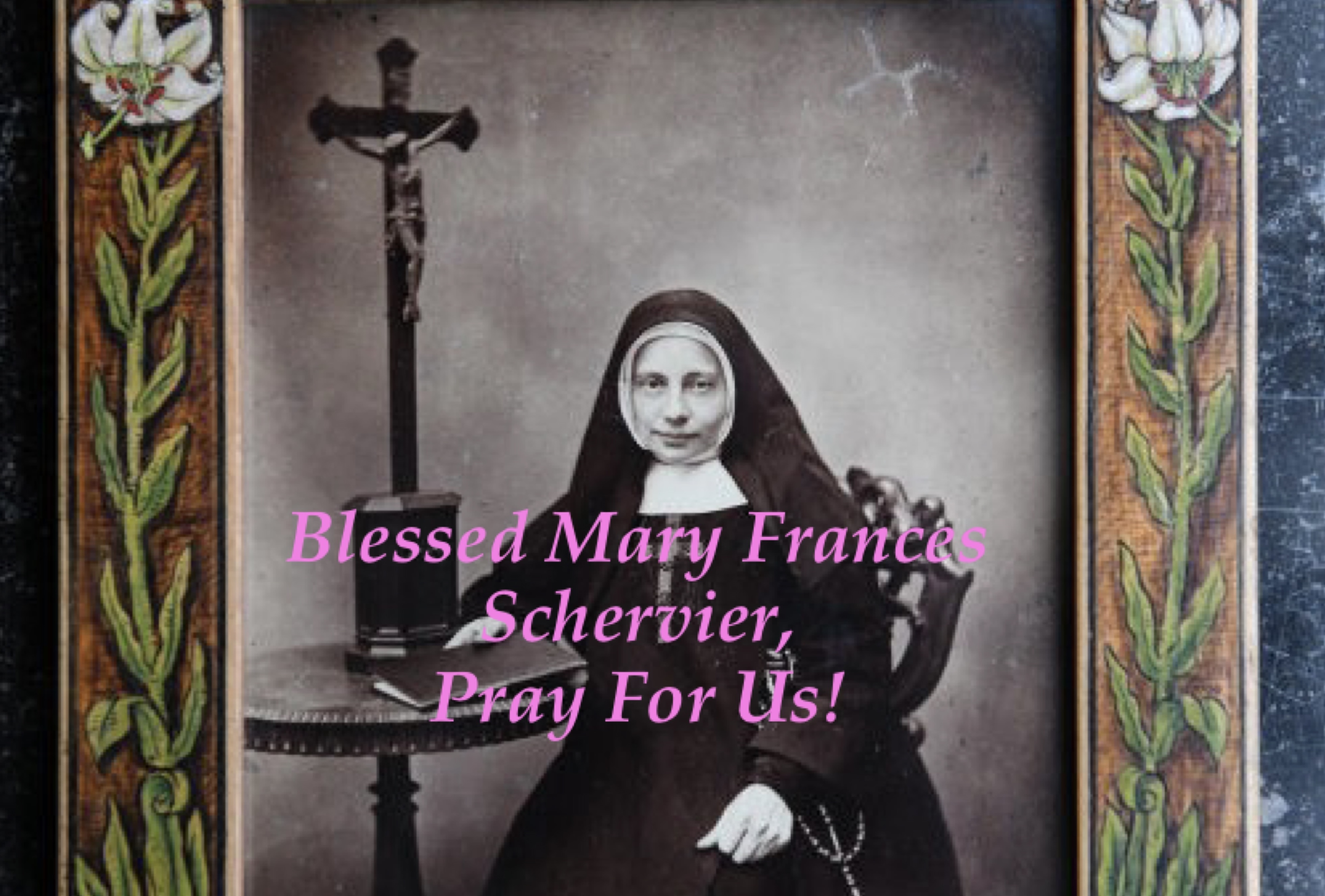 15th December - Blessed Mary Frances Schervier