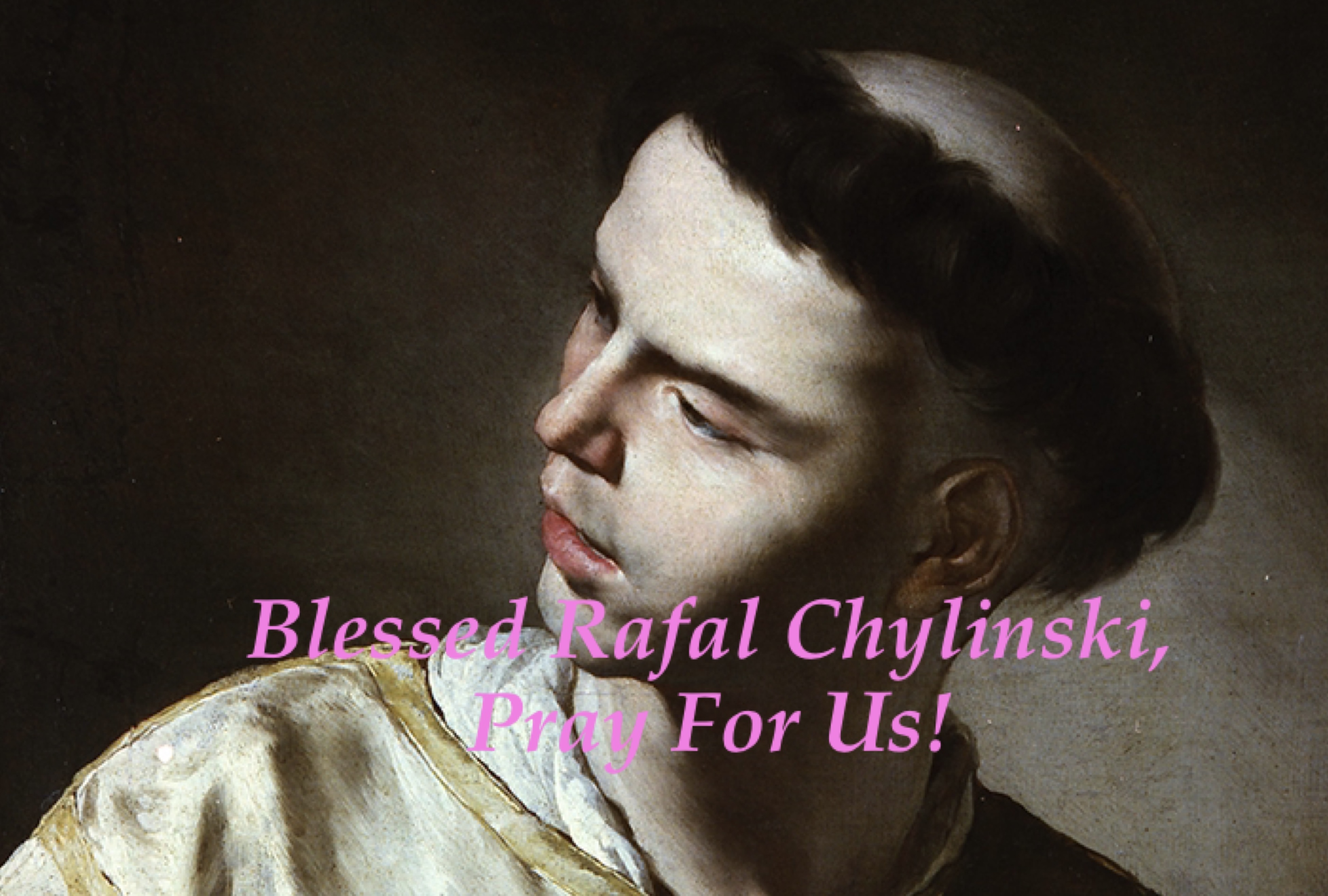 2nd December - Blessed Rafal Chylinski