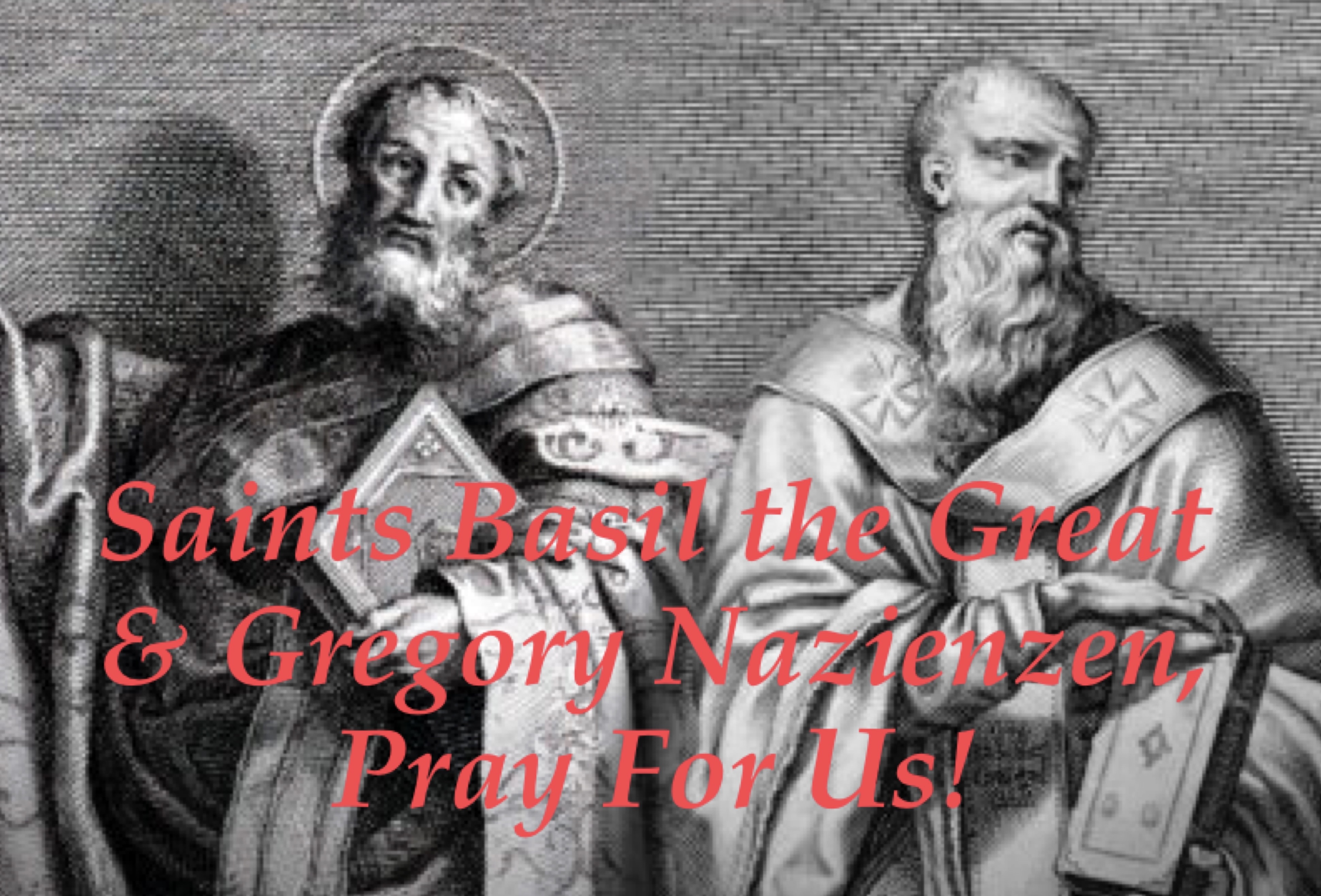 2nd January - Saints Basil the Great and Gregory of Nazianzen