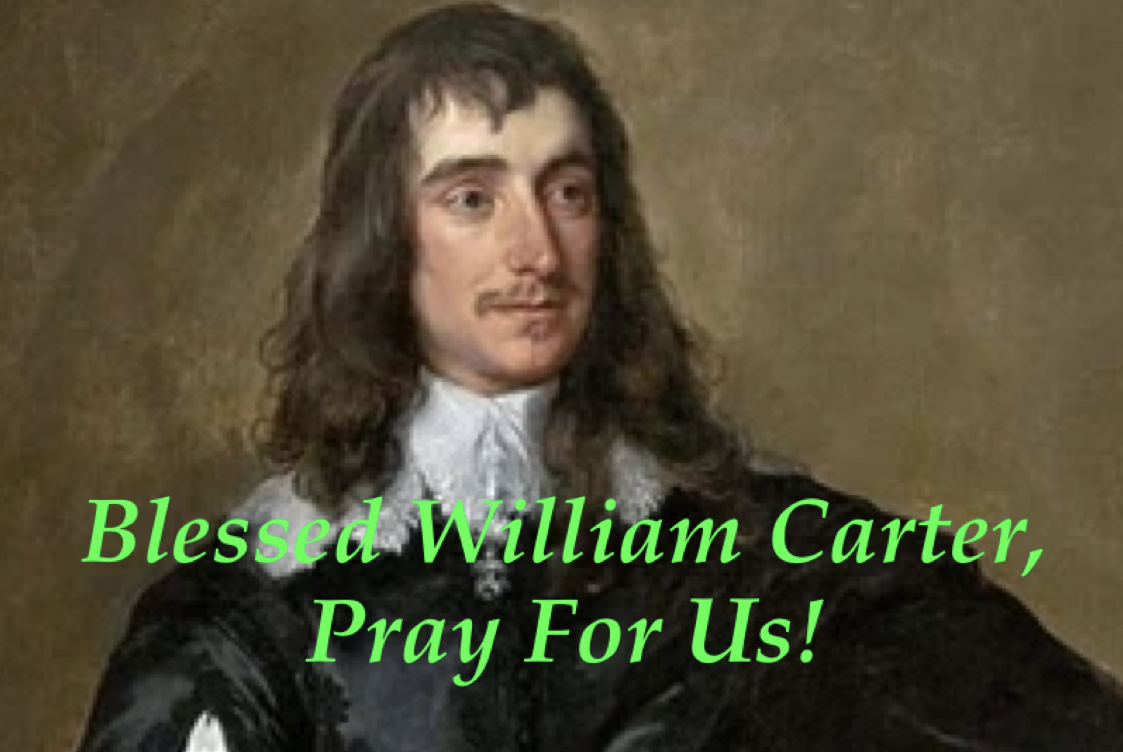 11th January - Blessed William Carter