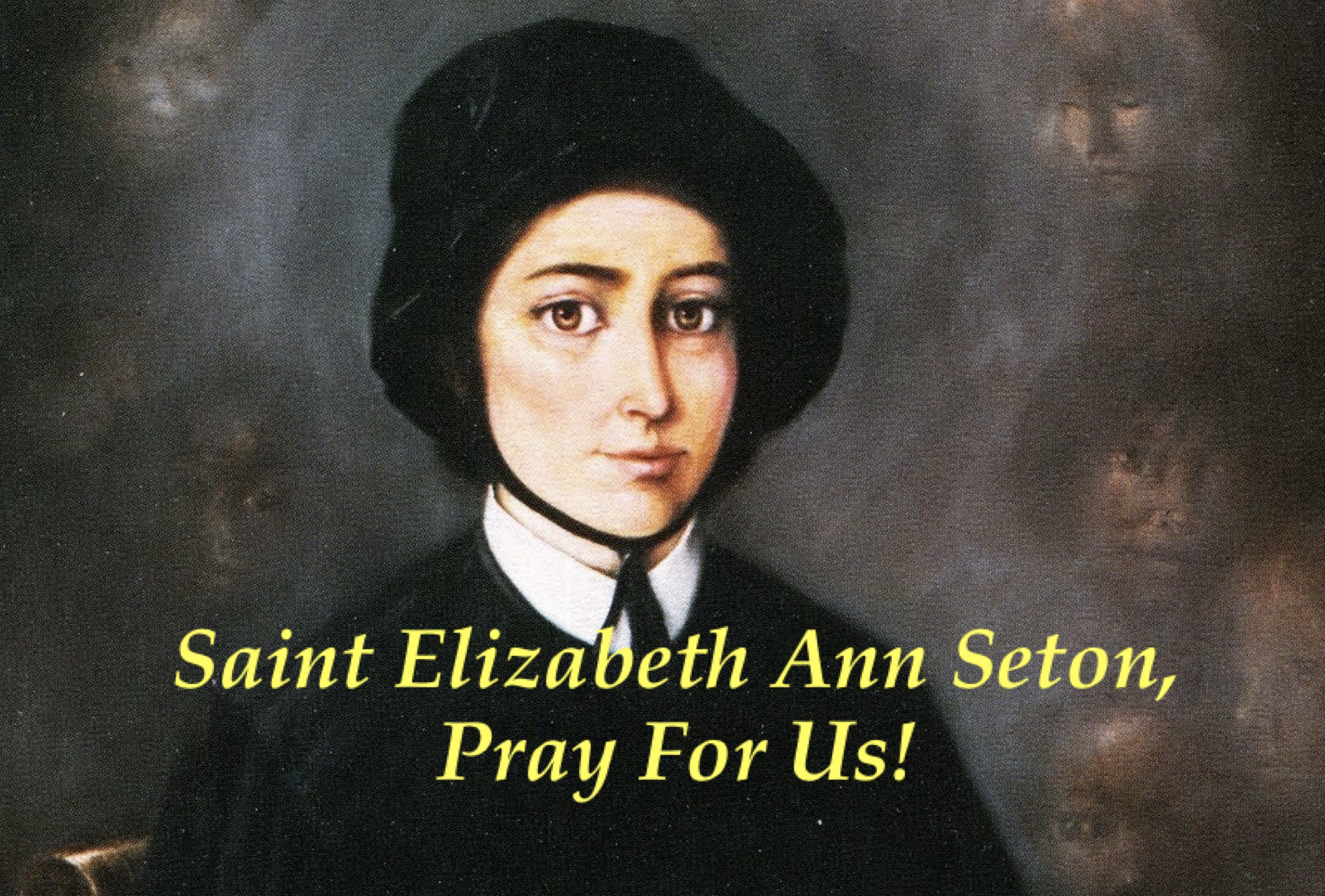 4th January - Saint Elizabeth Ann Seton 