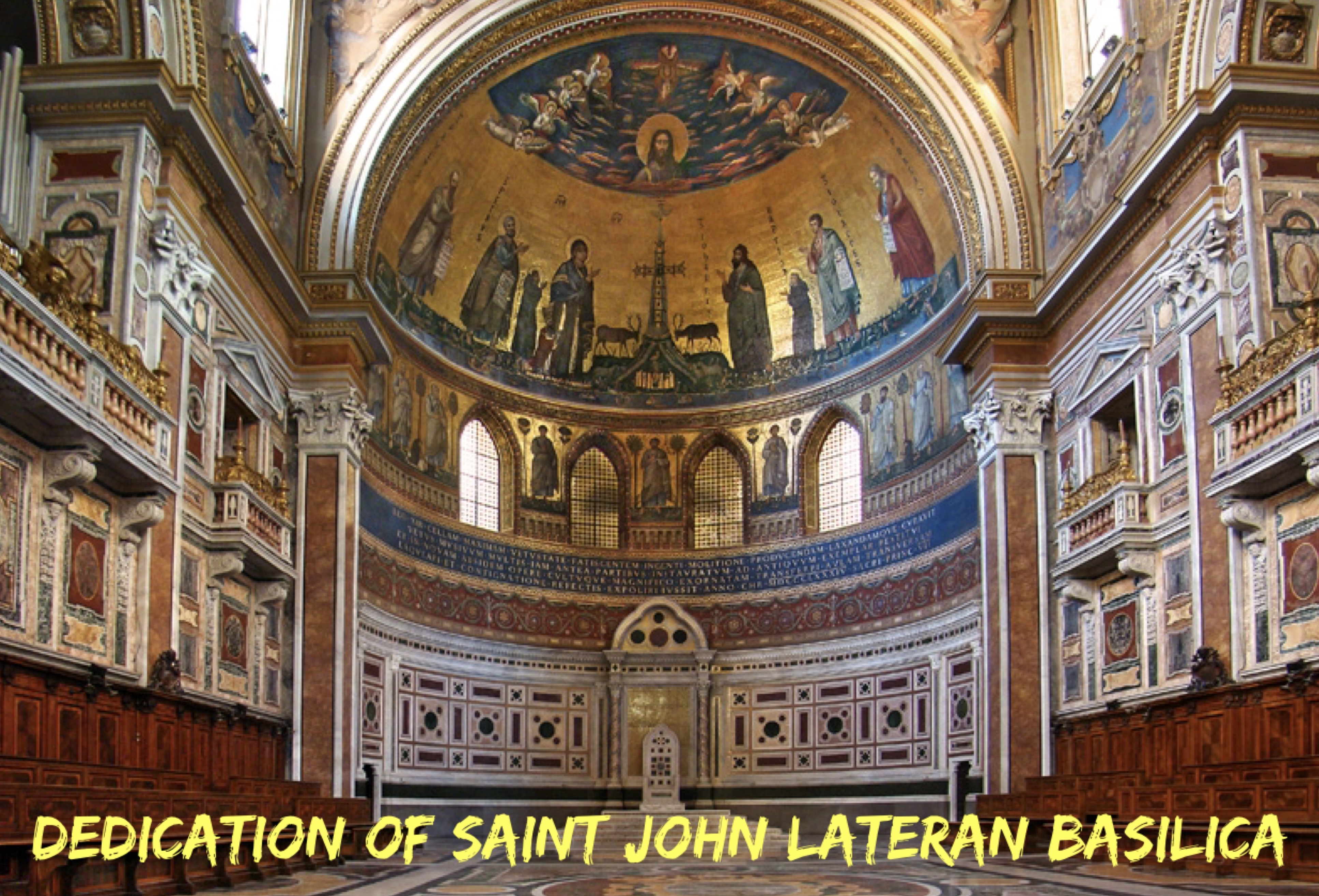 9th November - Dedication of Saint John Lateran Basilica