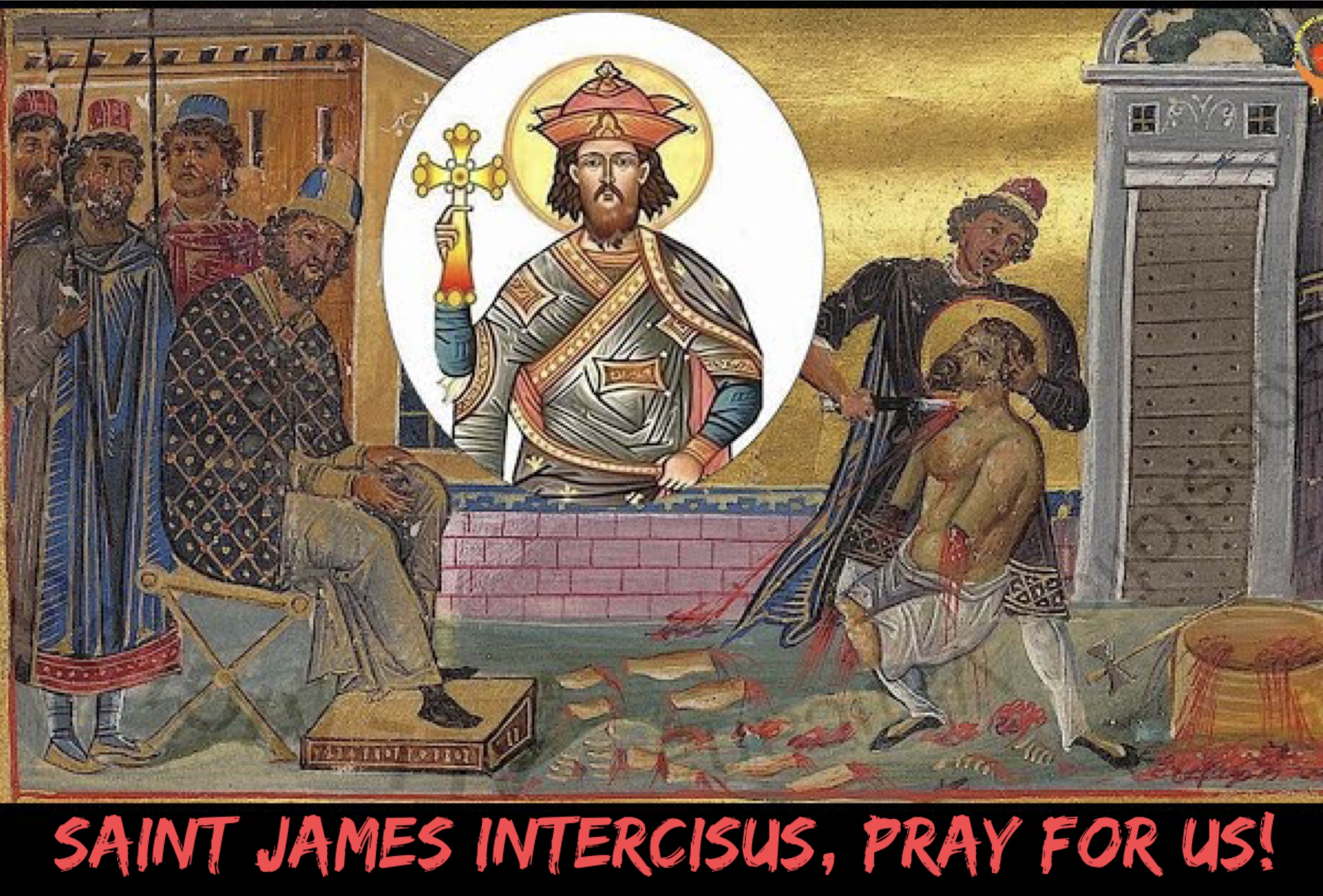 27th November – Saint James Intercisus