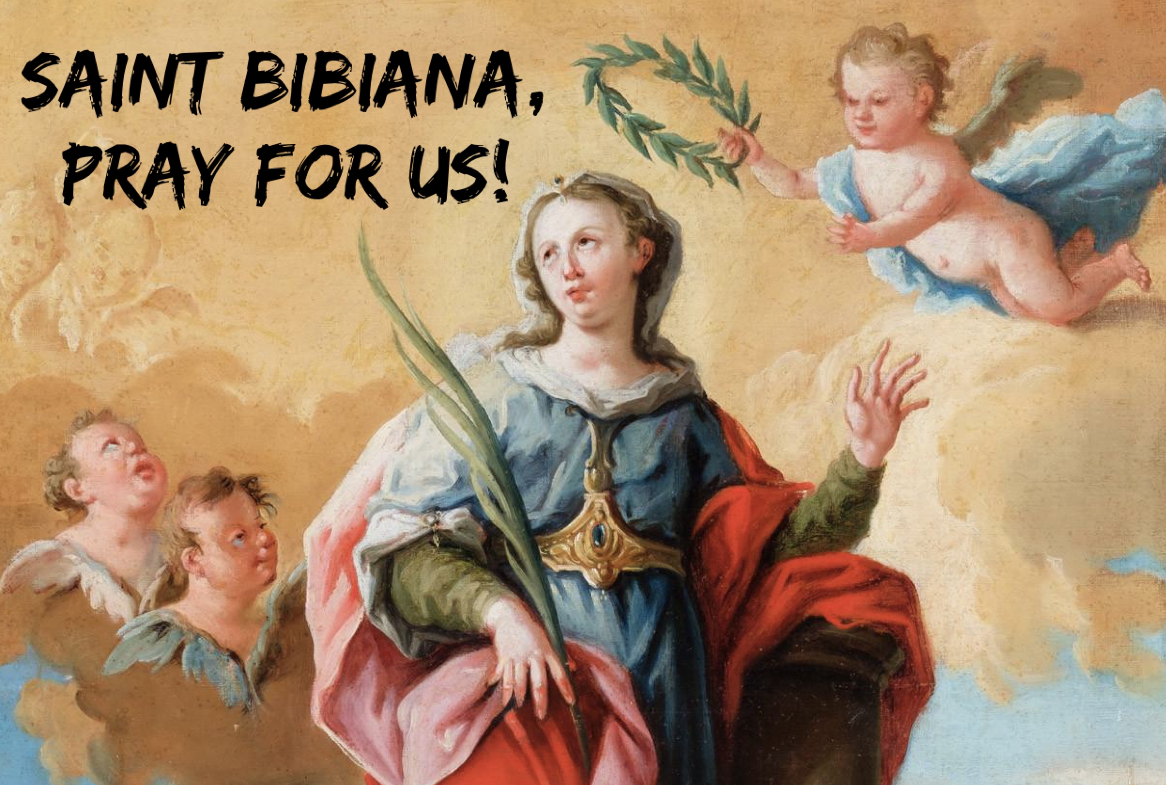 2nd December – Saint Bibiana