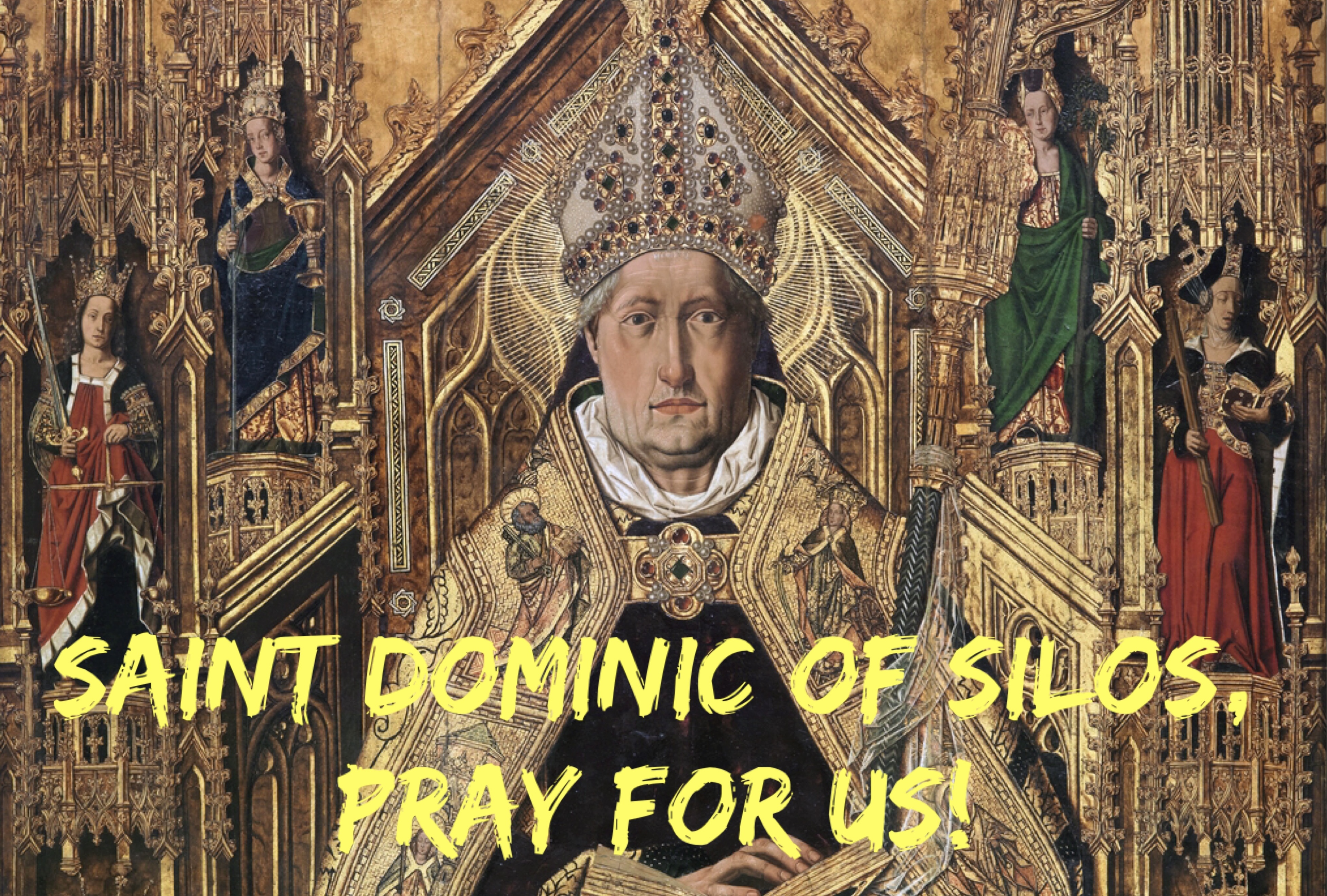 20th December – Saint Dominic de Silos