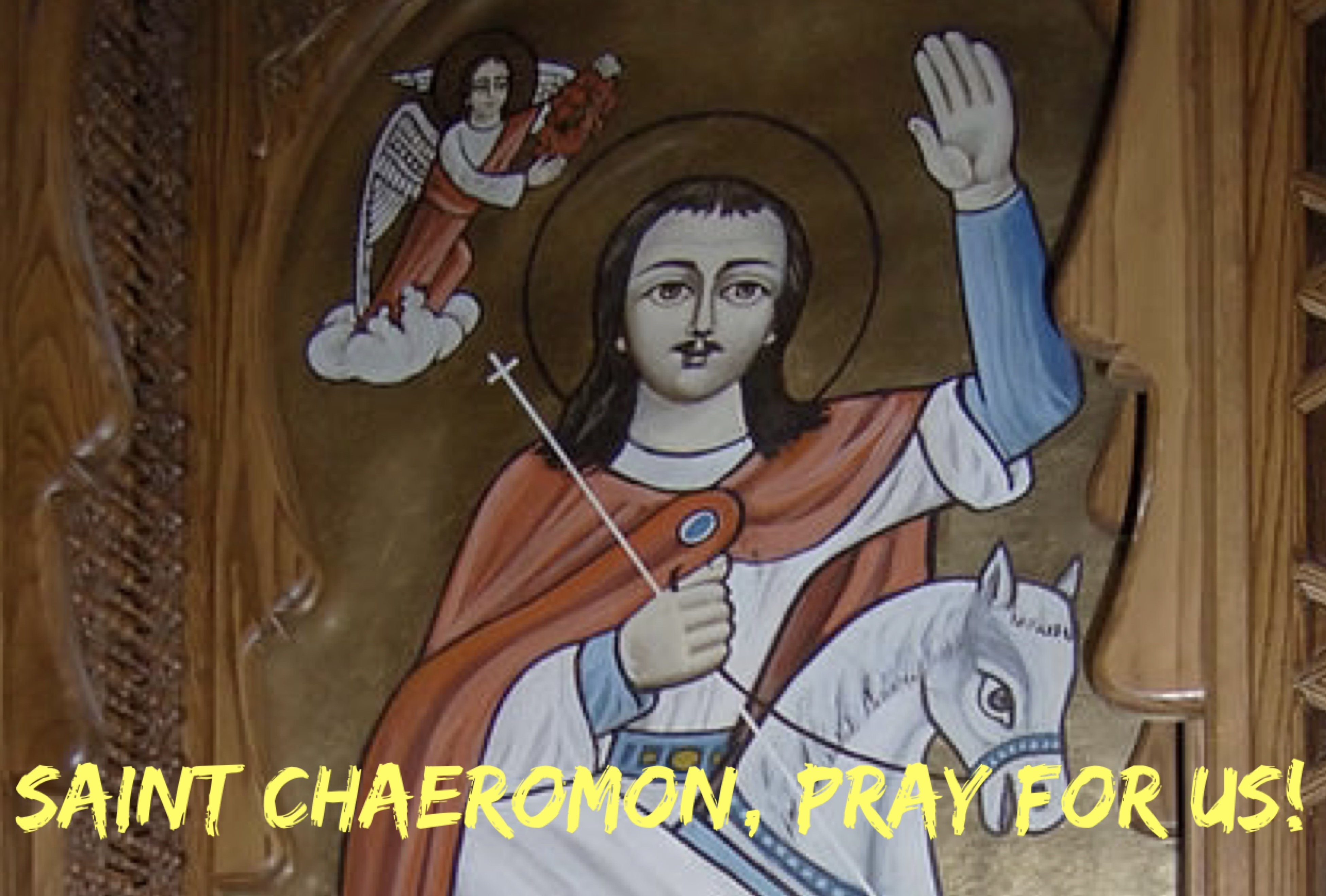 22nd December - Saint Chaeromon