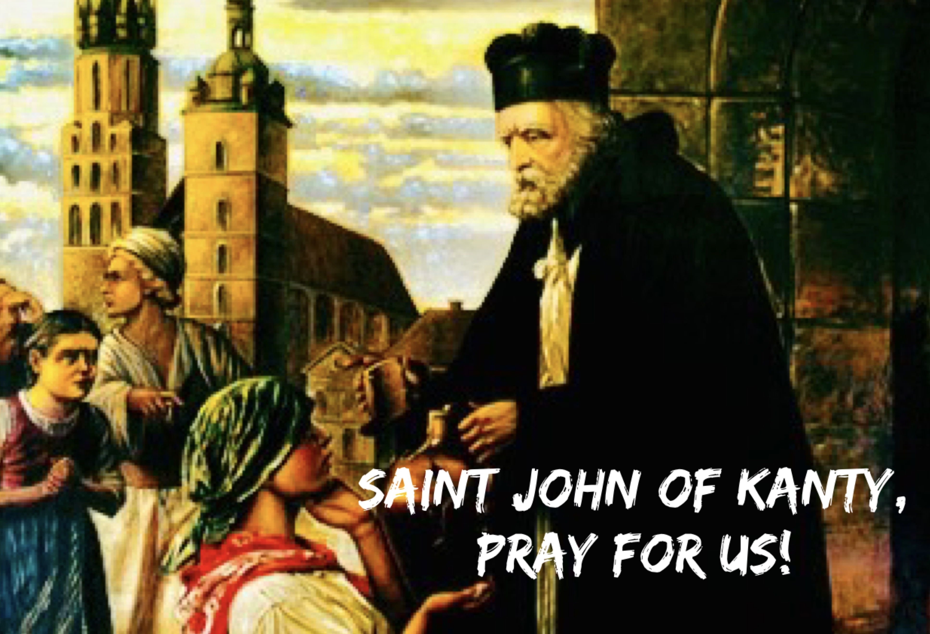 23rd December – Saint John of Kanty