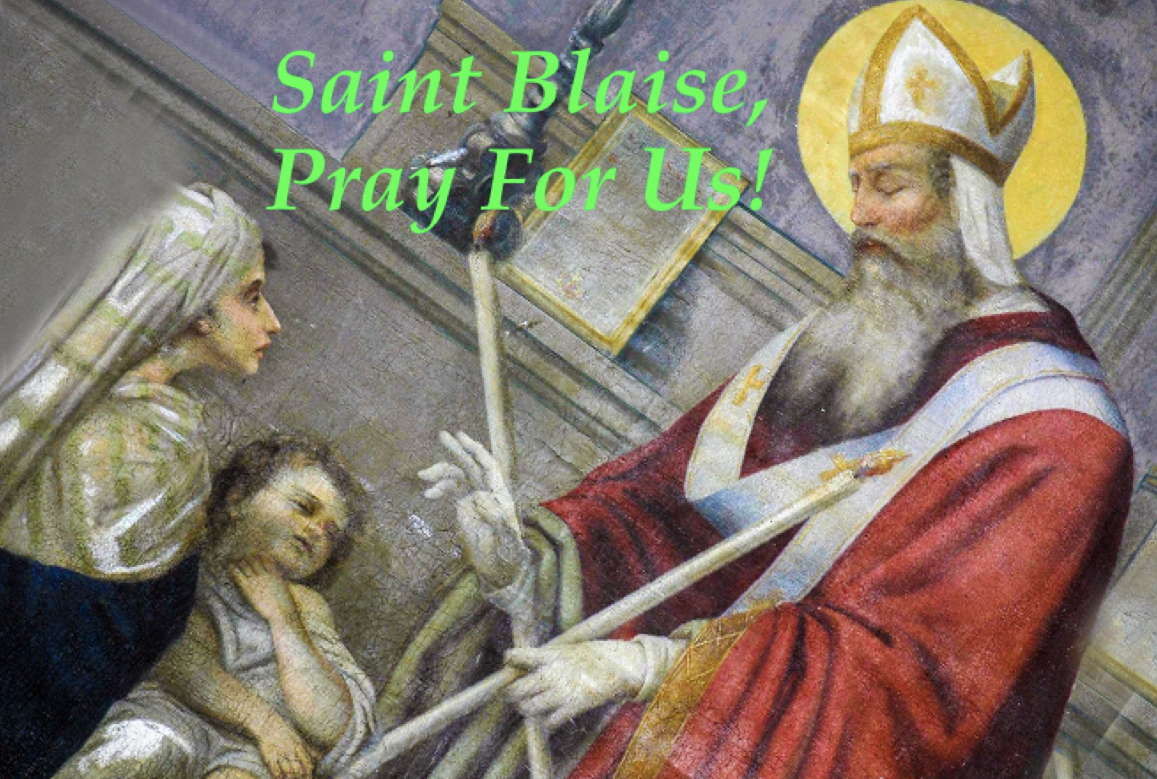 3rd February - Saint Blaise 