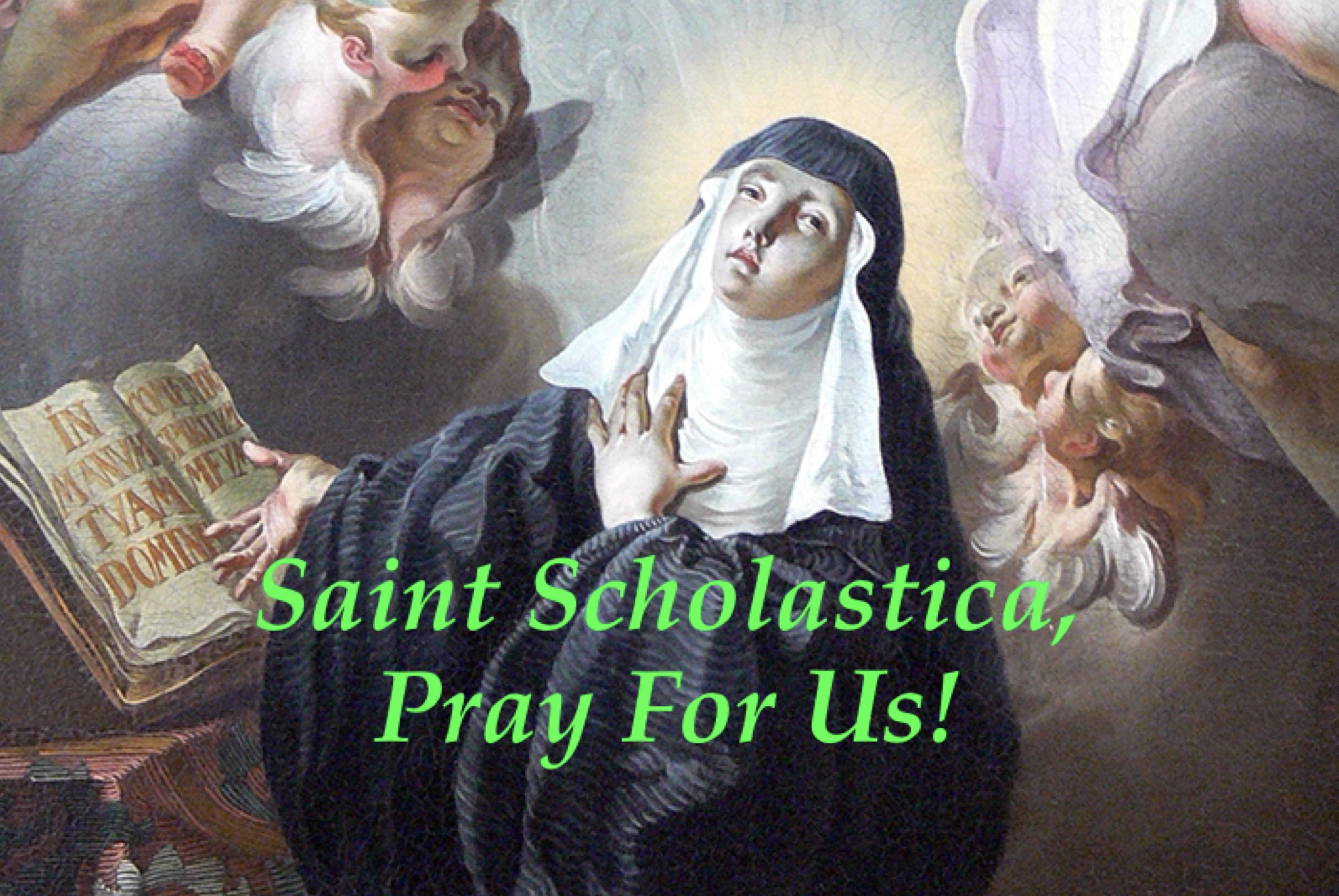 10th February - Saint Scholastica