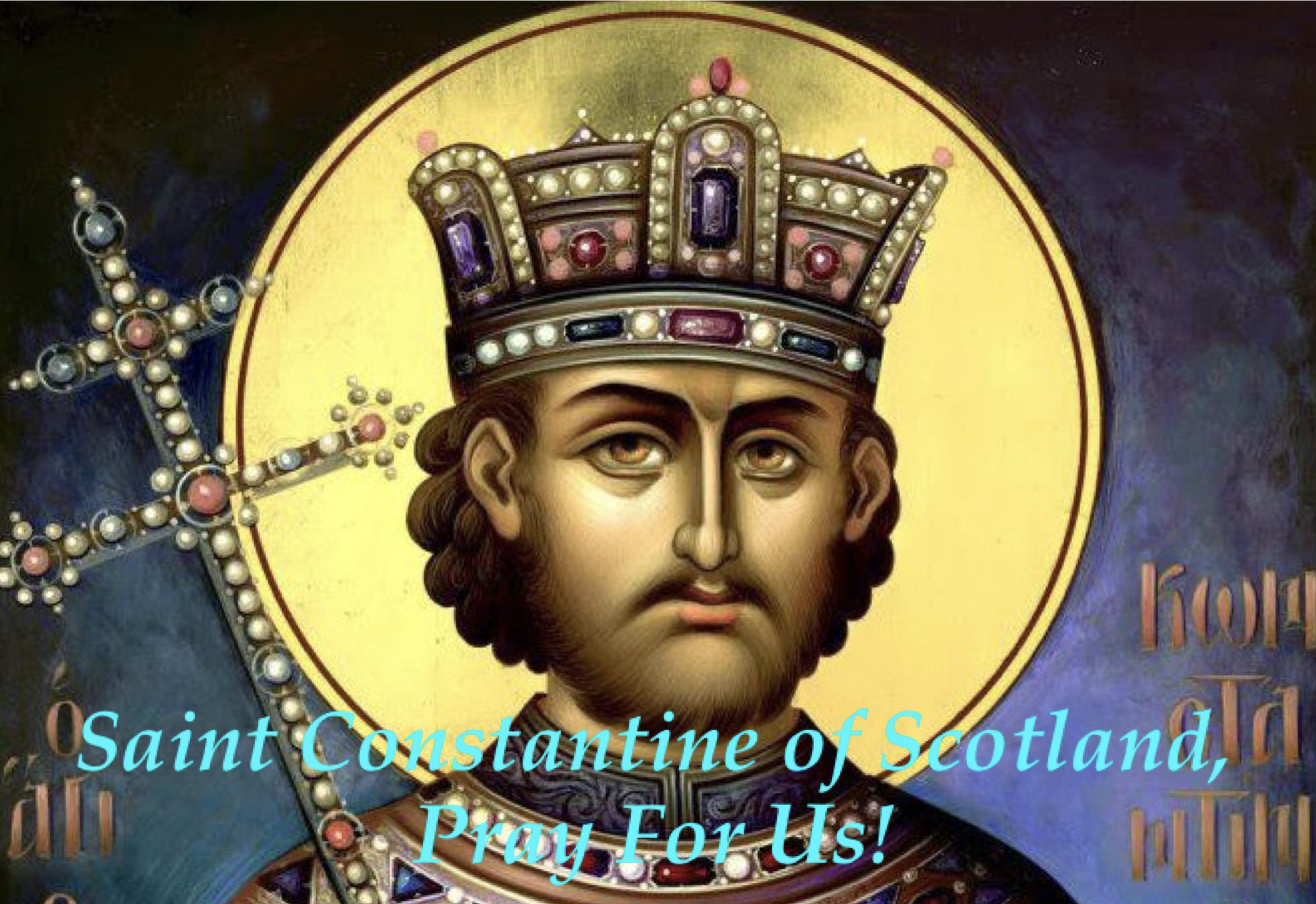 11th March -  Saint Constantine of Scotland