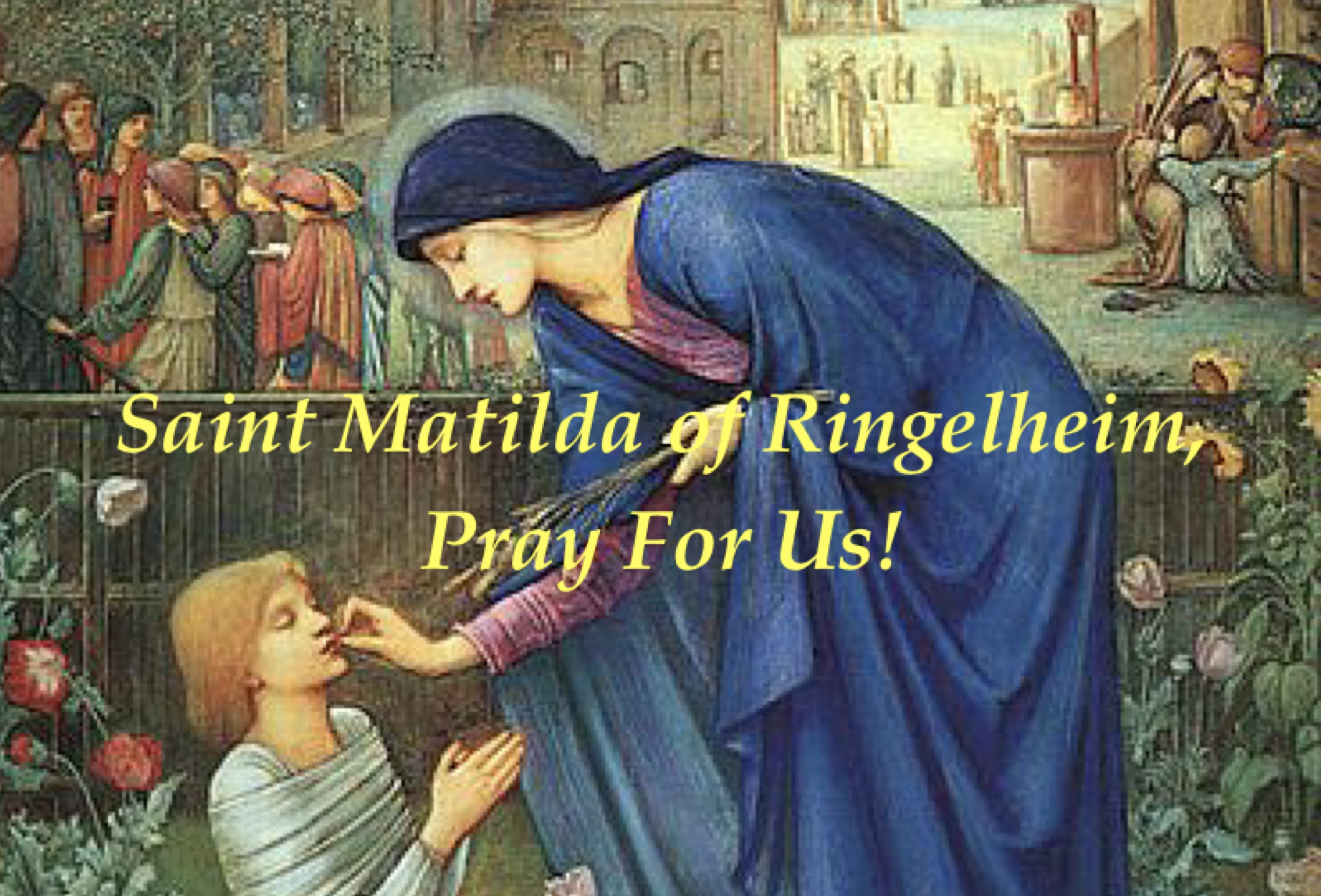 14th March - Saint Matilda of Ringelheim