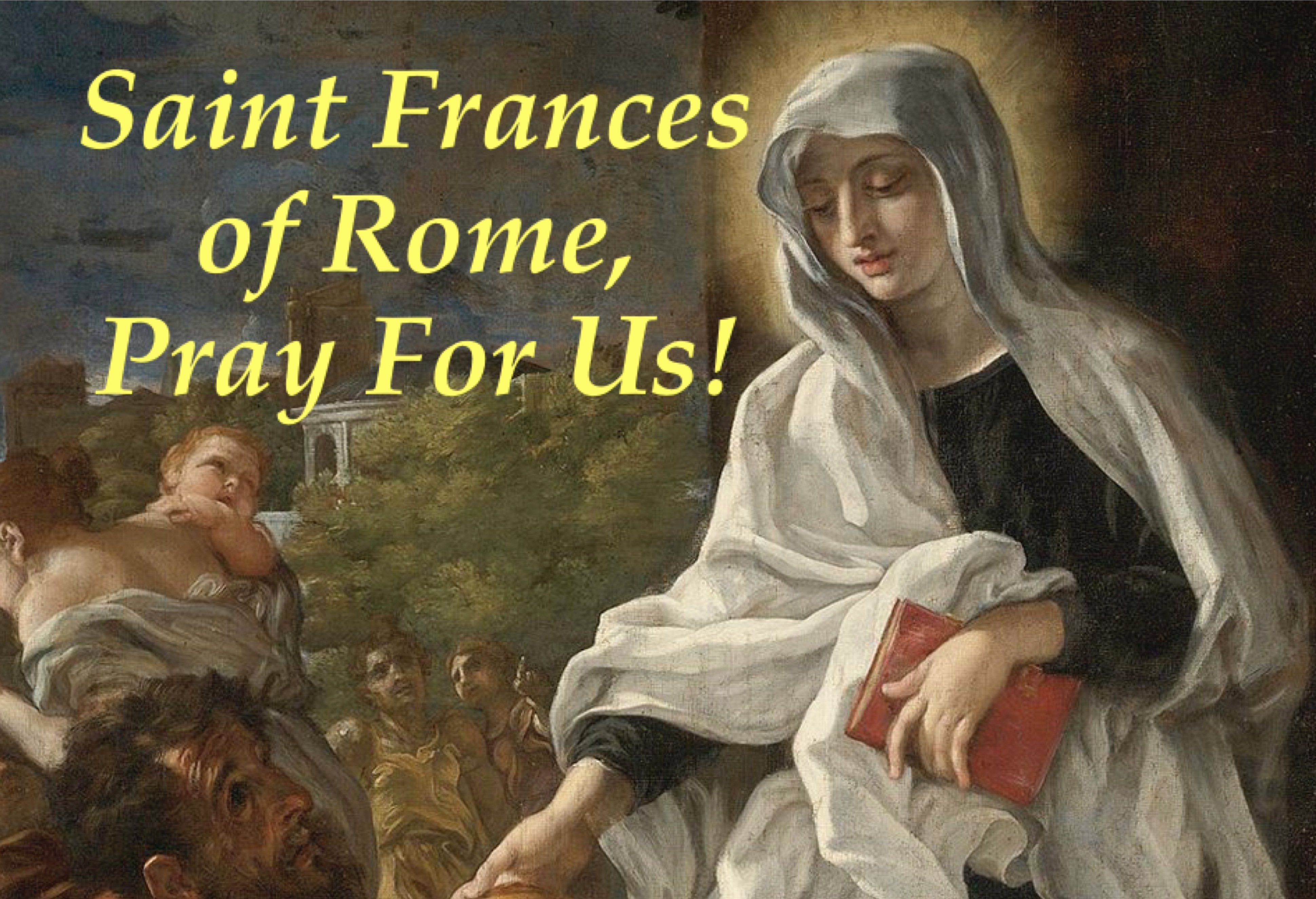 9th March - Saint Frances of Rome