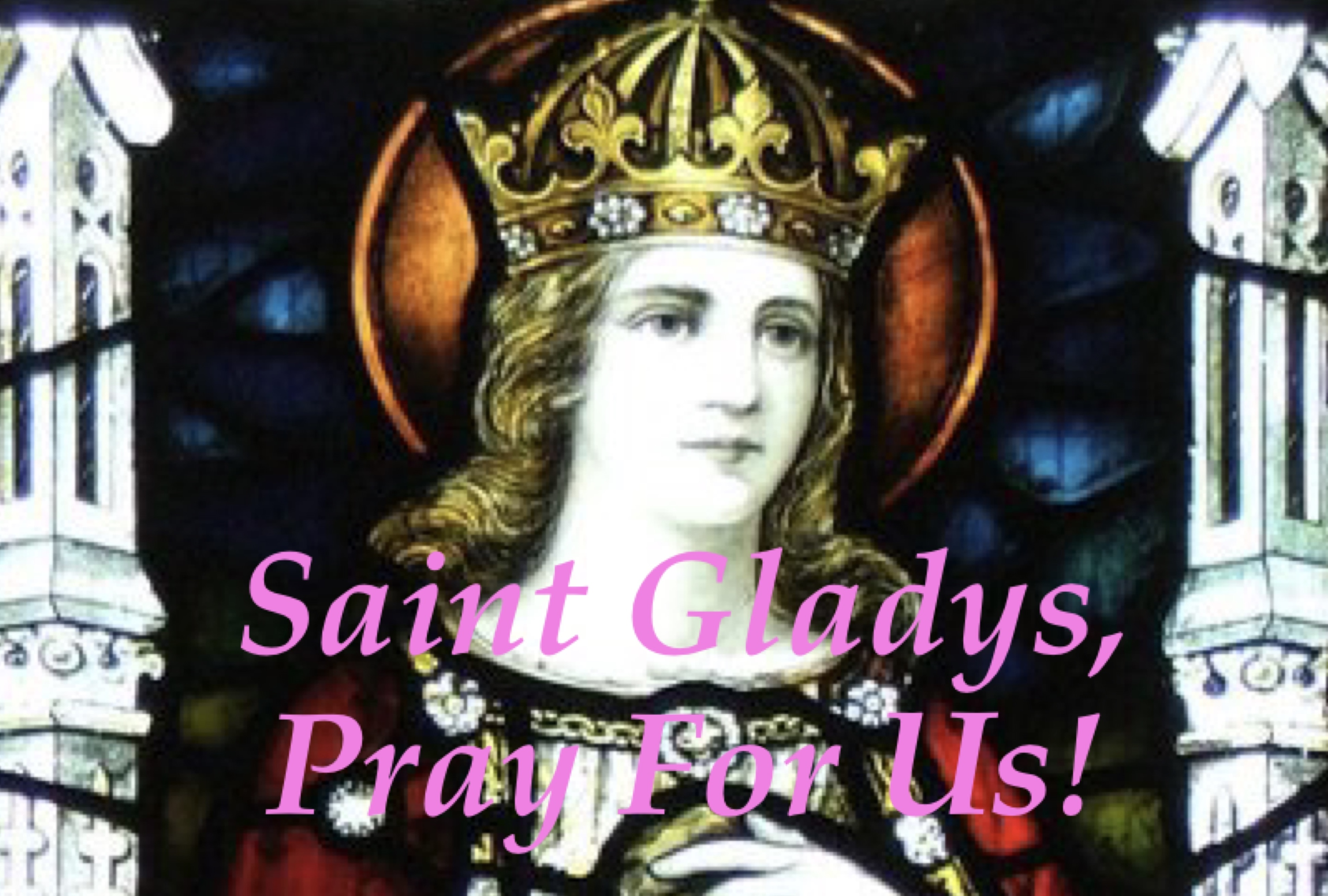 29th March - Saint Gladys