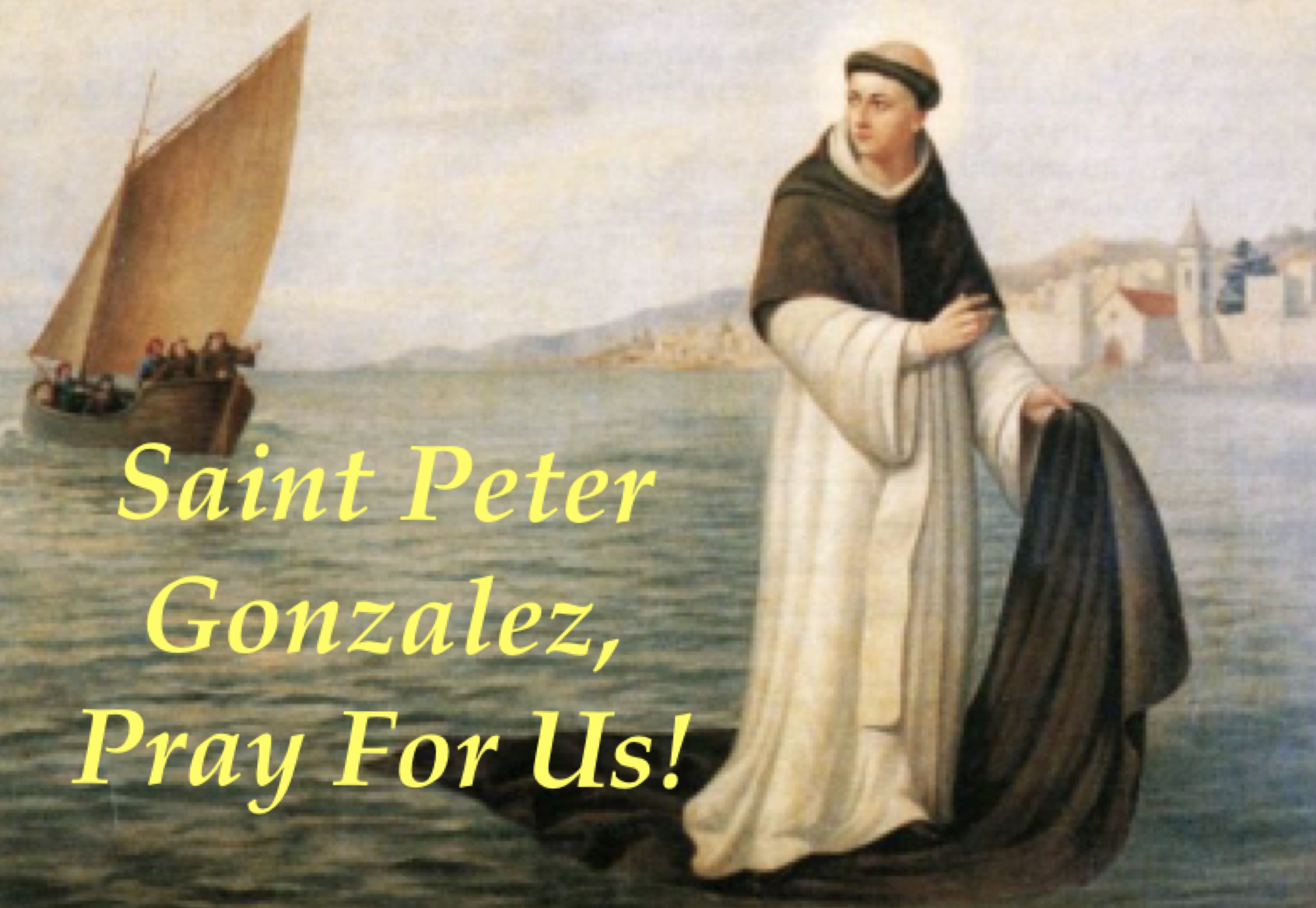 14th April - Saint Peter Gonzalez