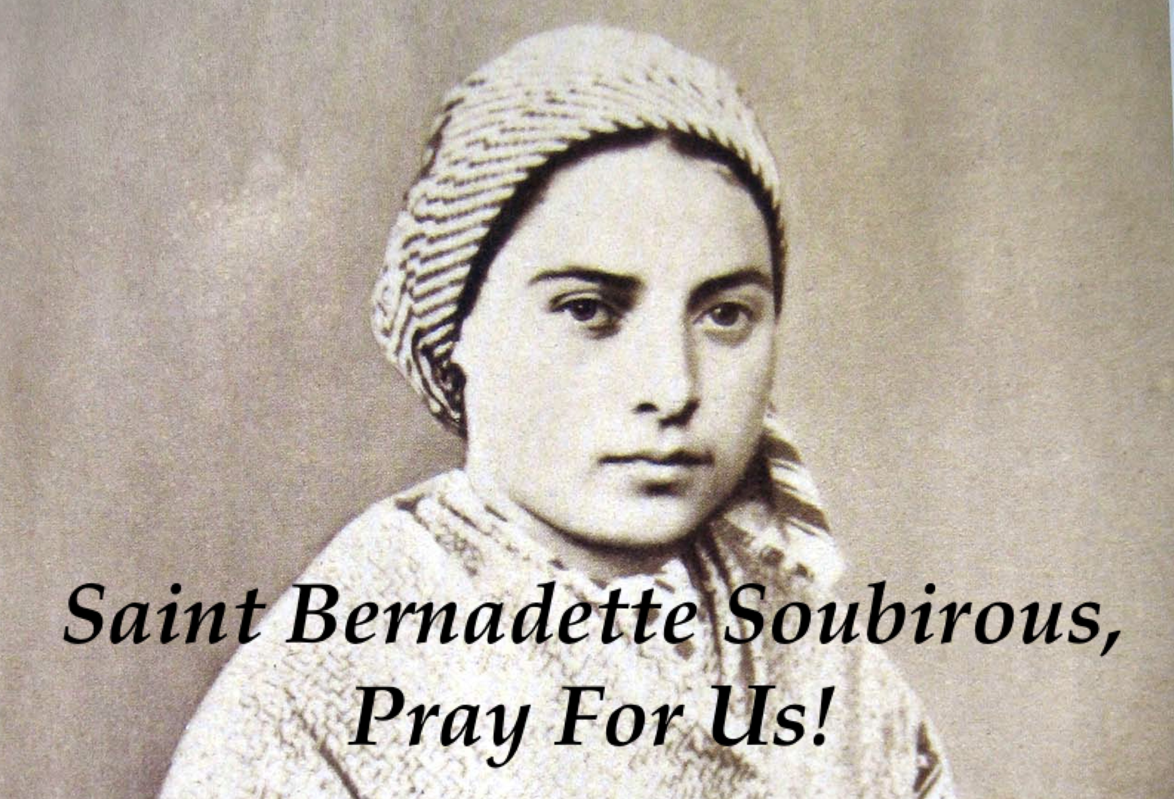 16th April - Saint Bernadette Soubirous