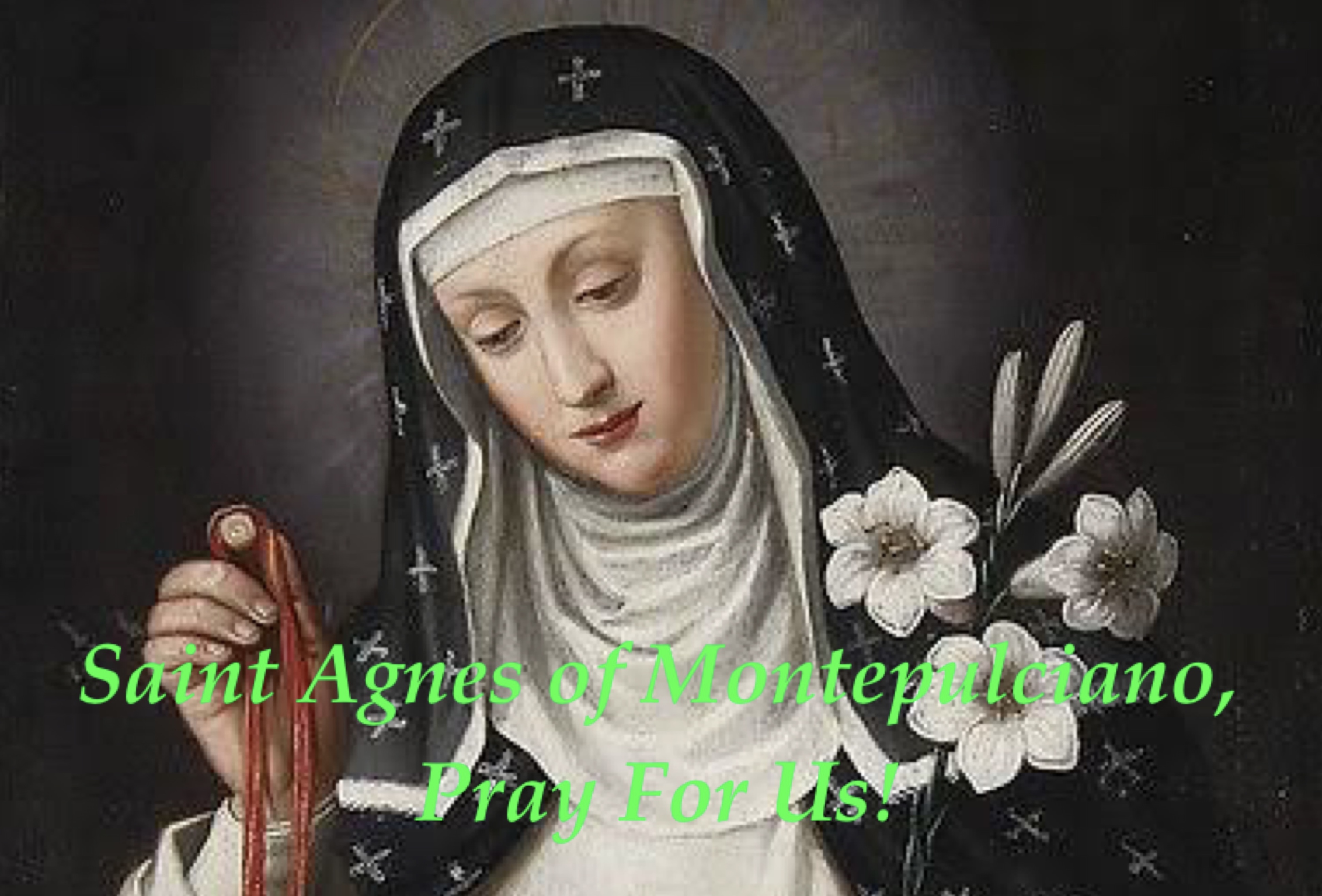 20th April - Saint Agnes of Montepulciano