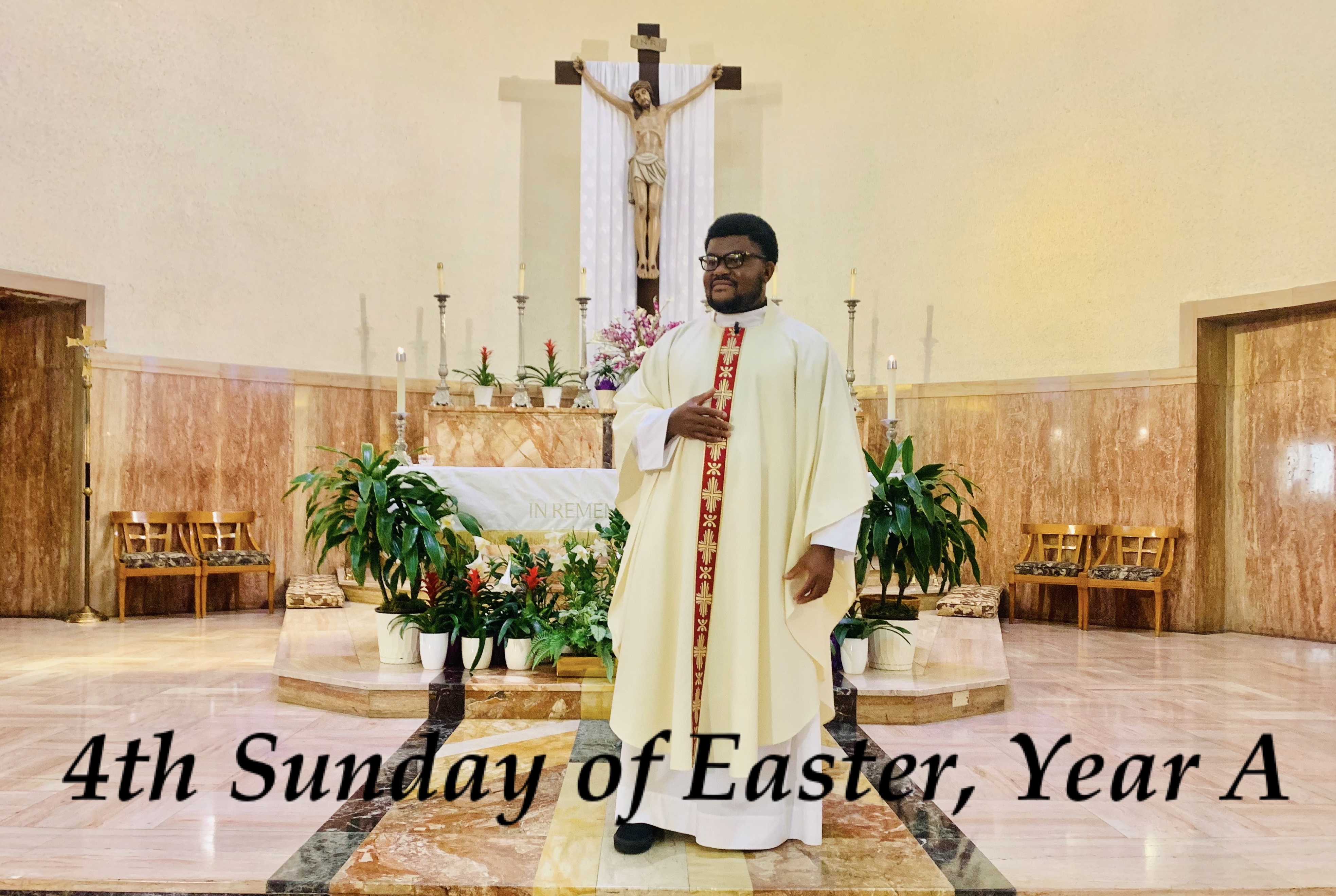 4th Sunday of Easter, Year A