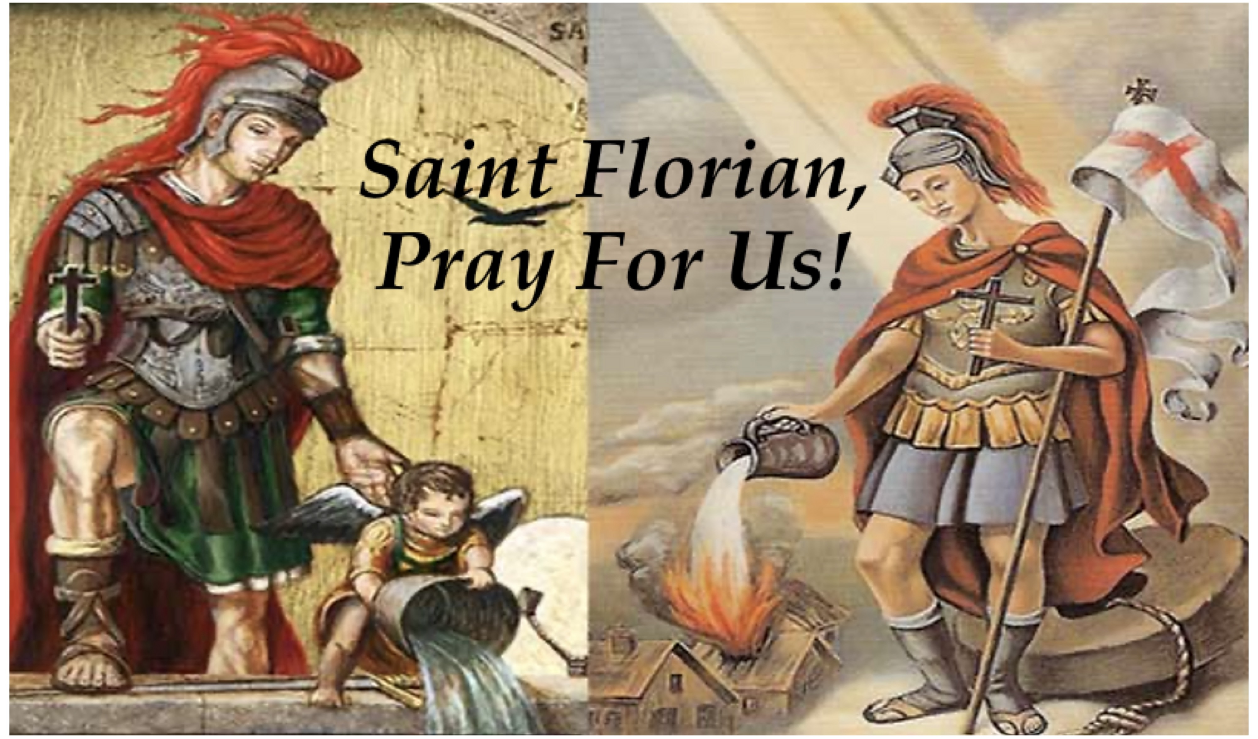 4th April - Saint Florian