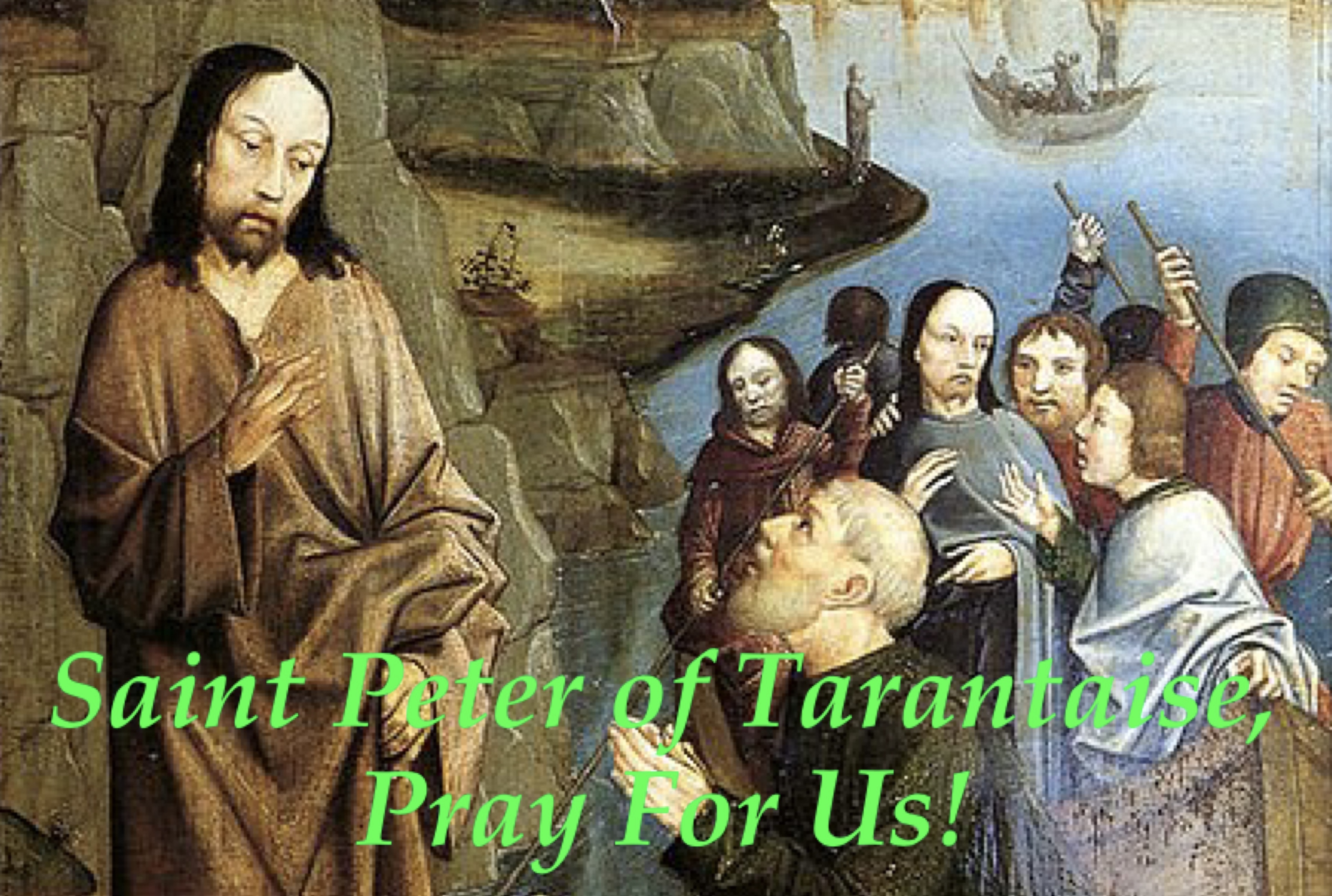8th May - Saint Peter of Tarantaise