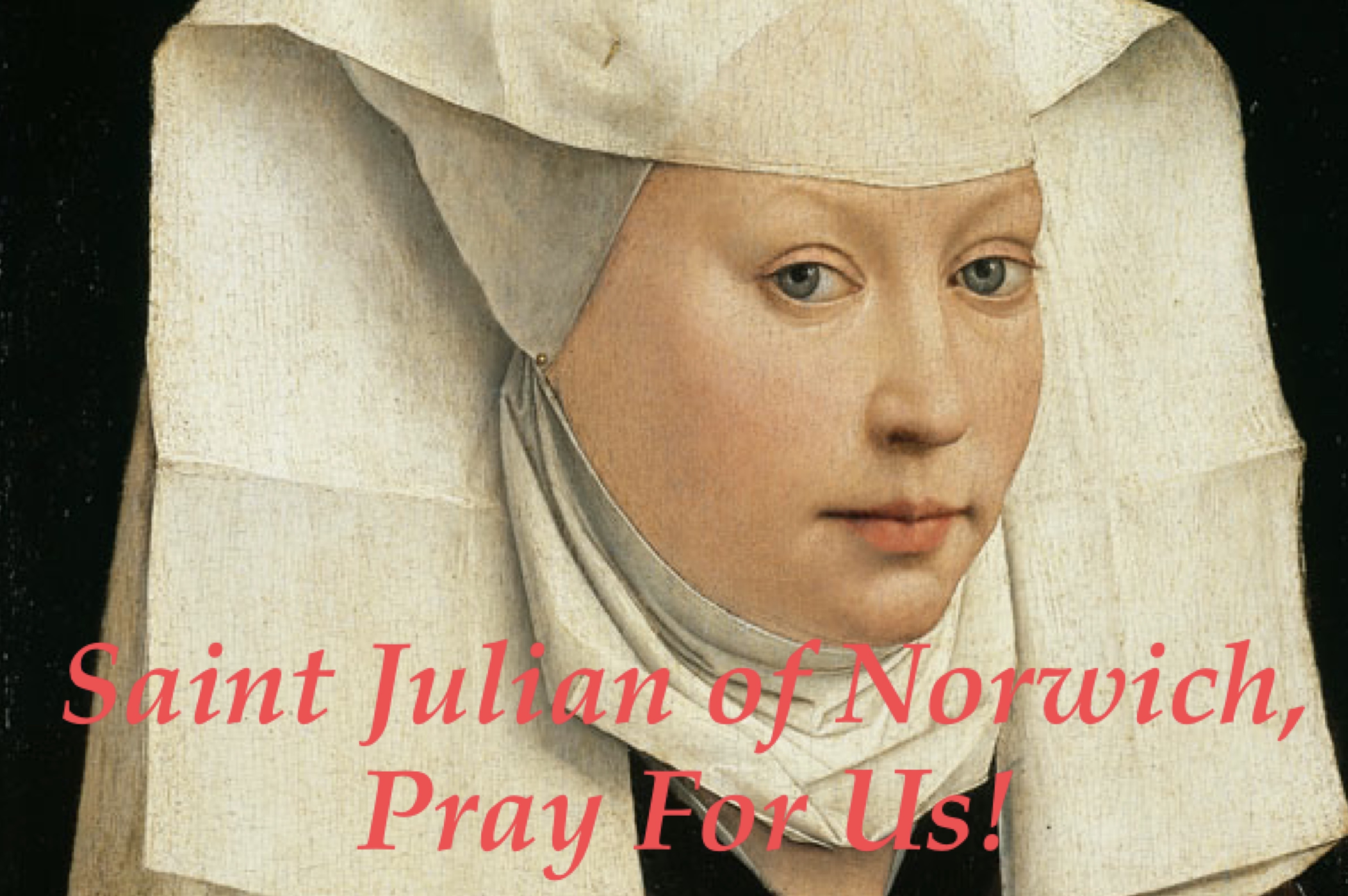 13th May - Saint Julian of Norwich