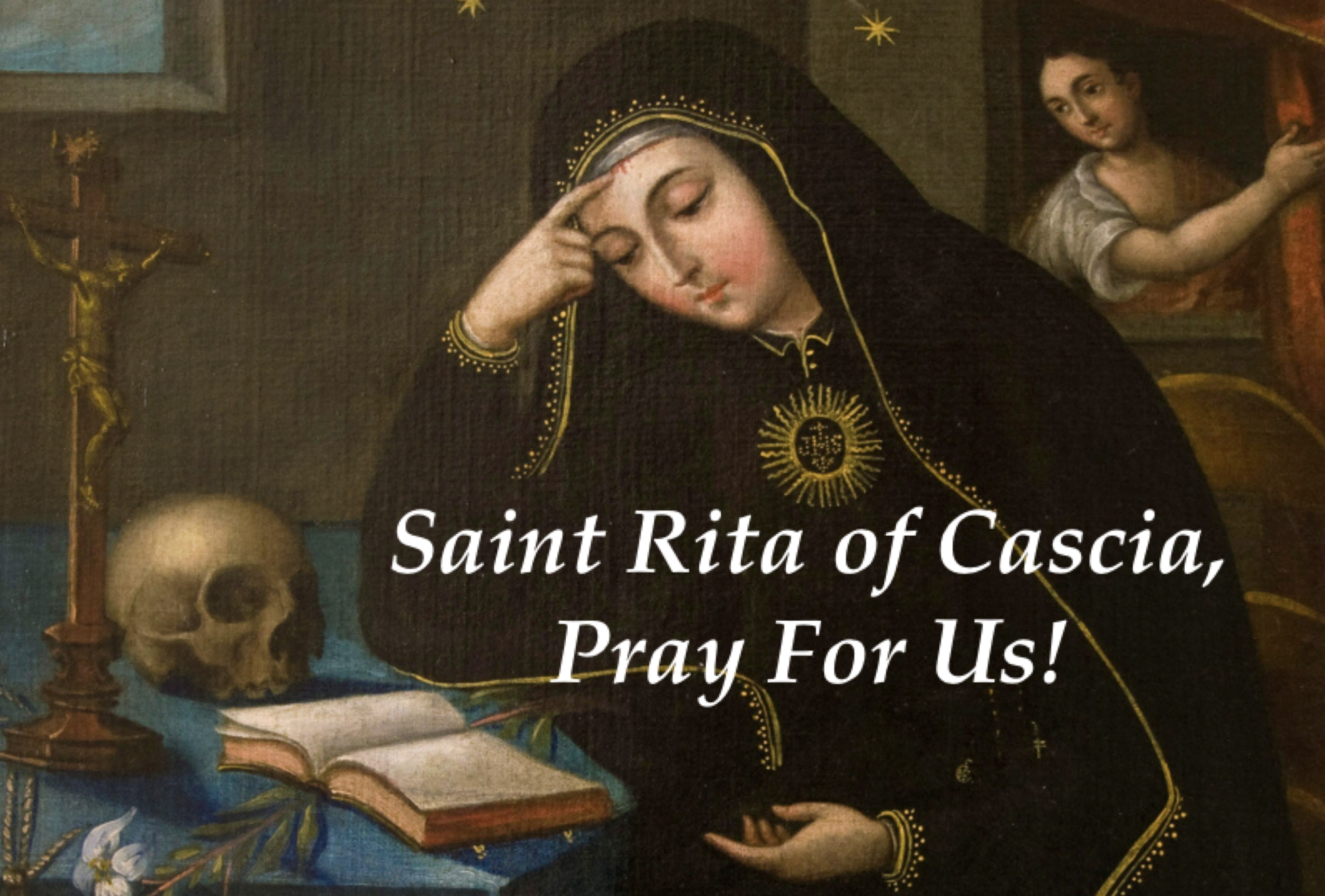 22nd May – Saint Rita of Cascia