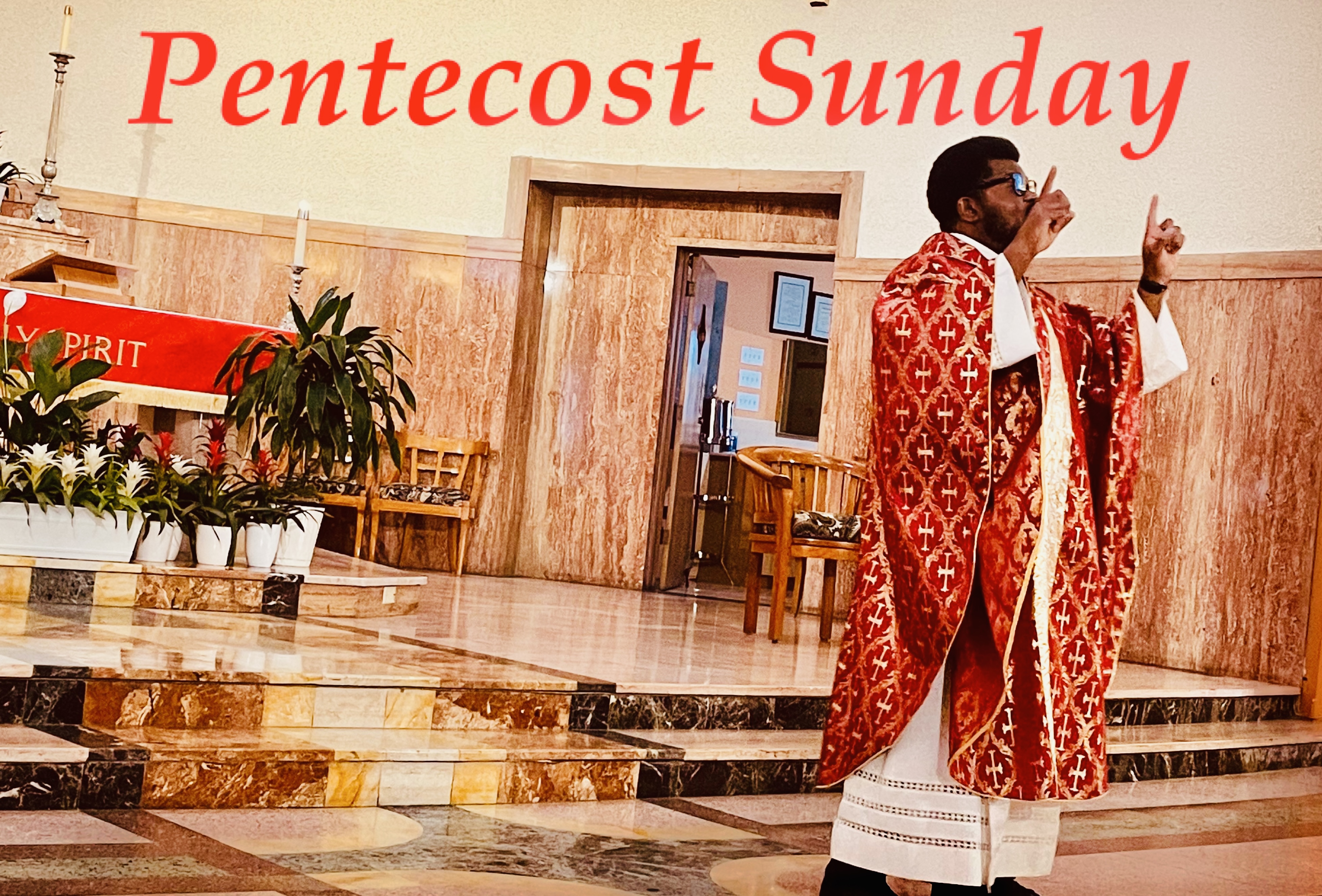 Pentecost Sunday, Year A