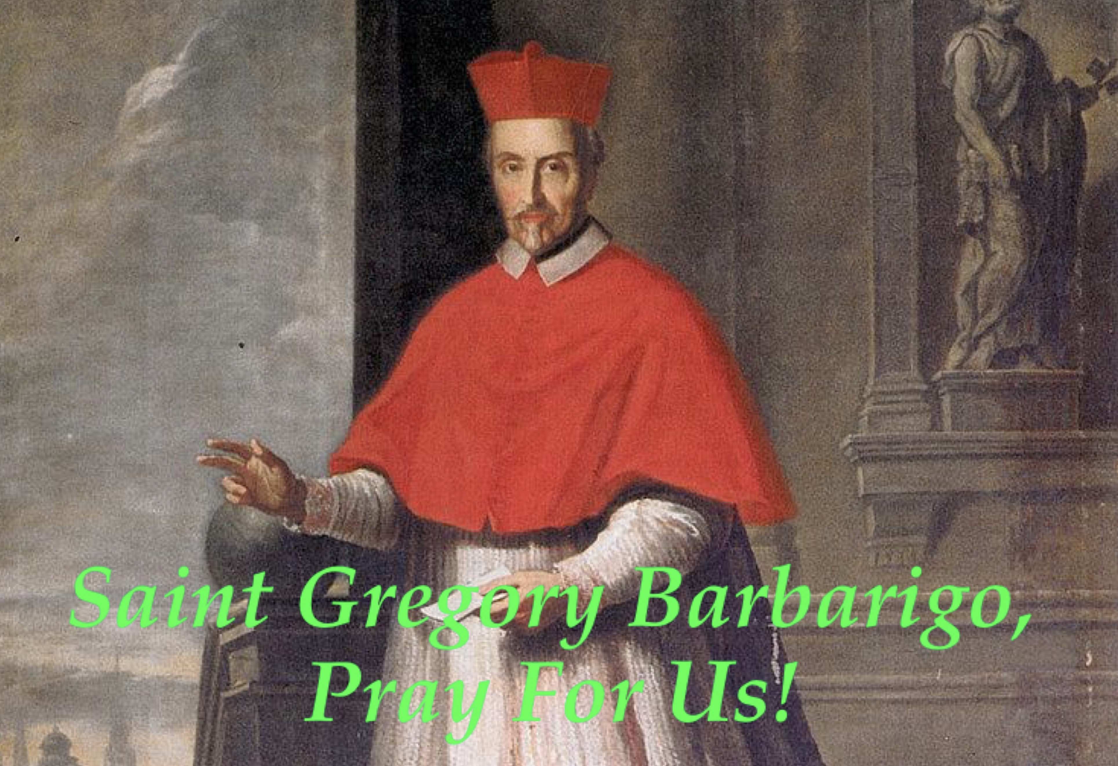 18th June - Saint Gregory Barbarigo