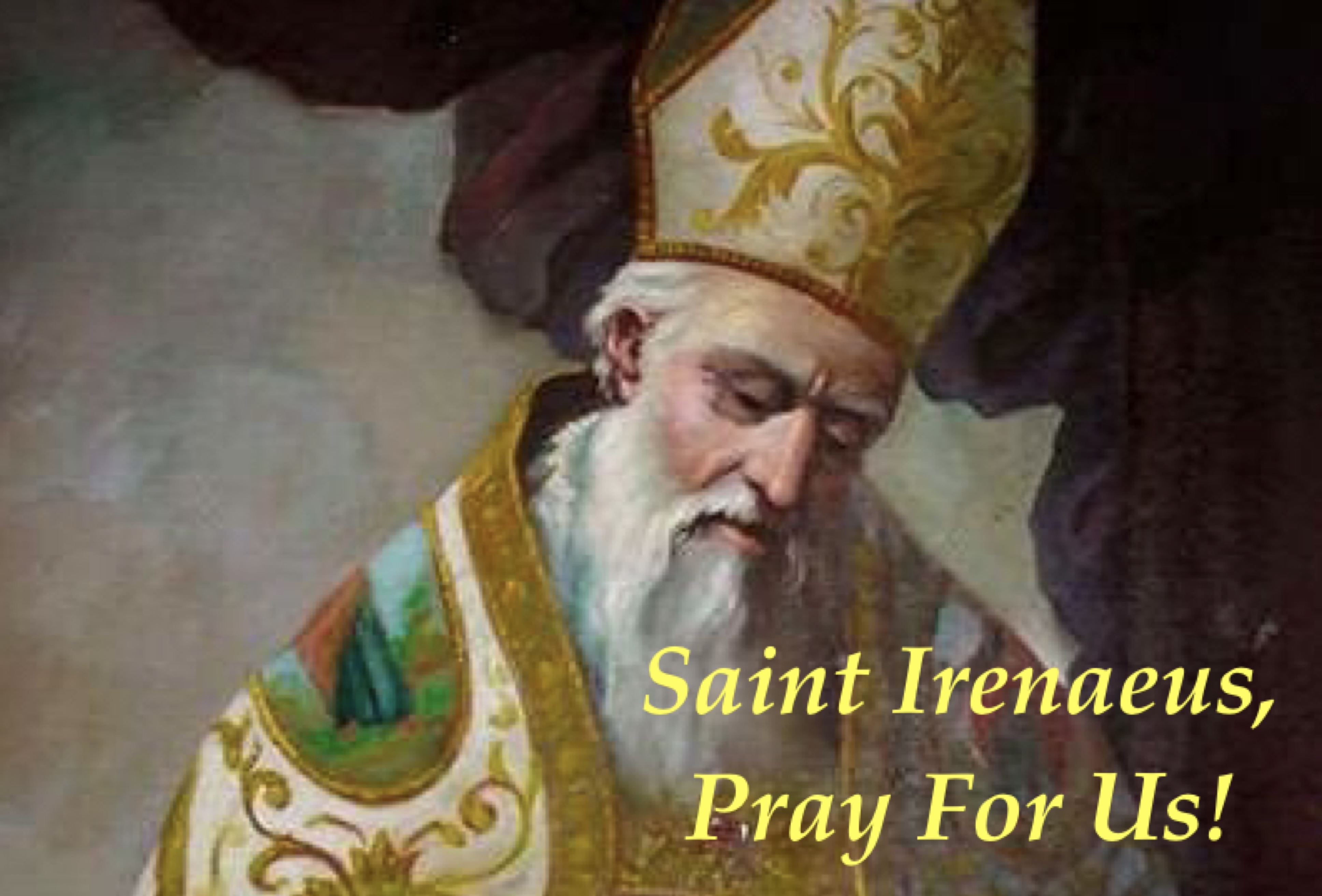 28th June - Saint Irenaeus