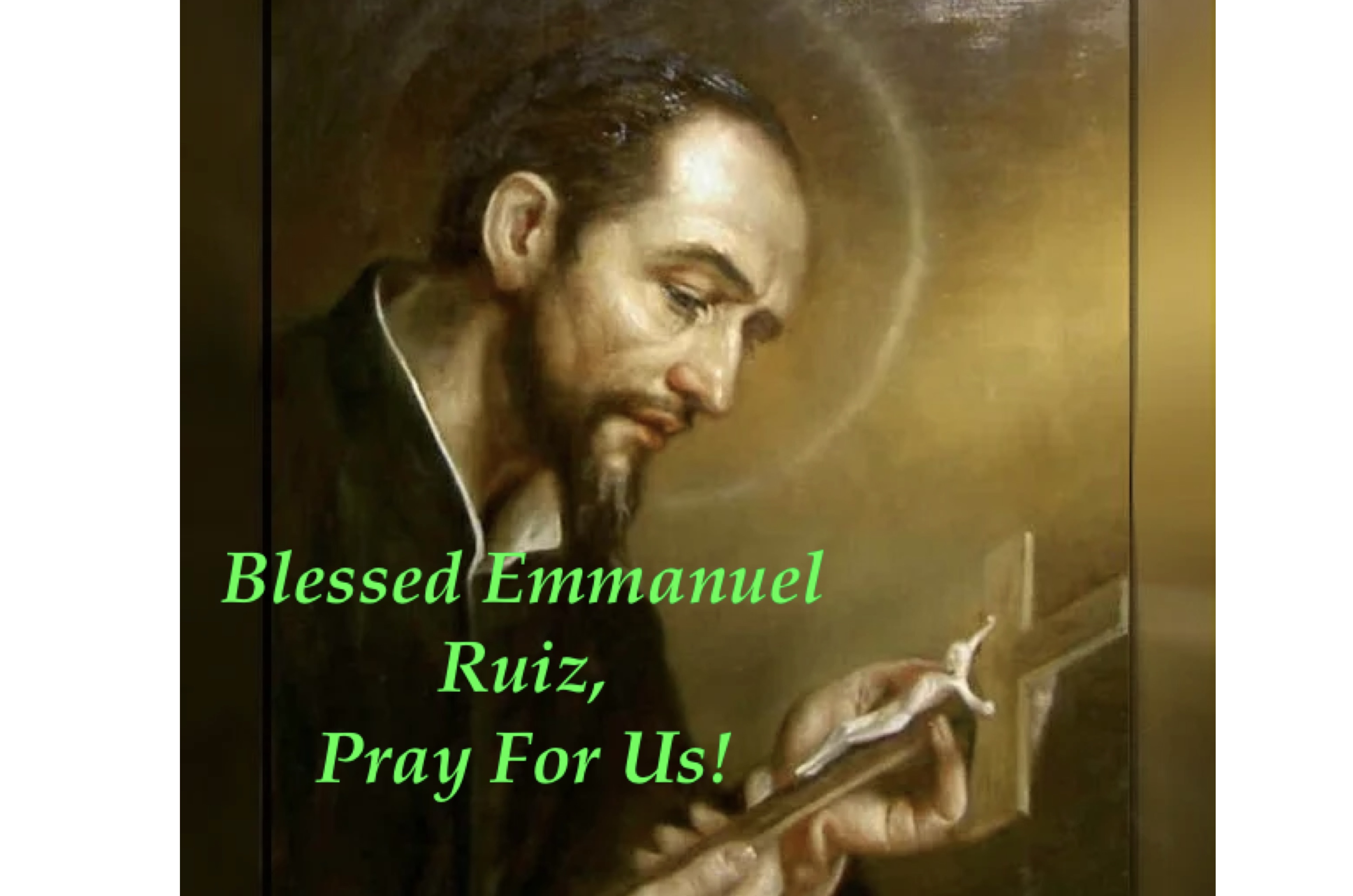 10th July - Blessed Emmanuel Ruiz
