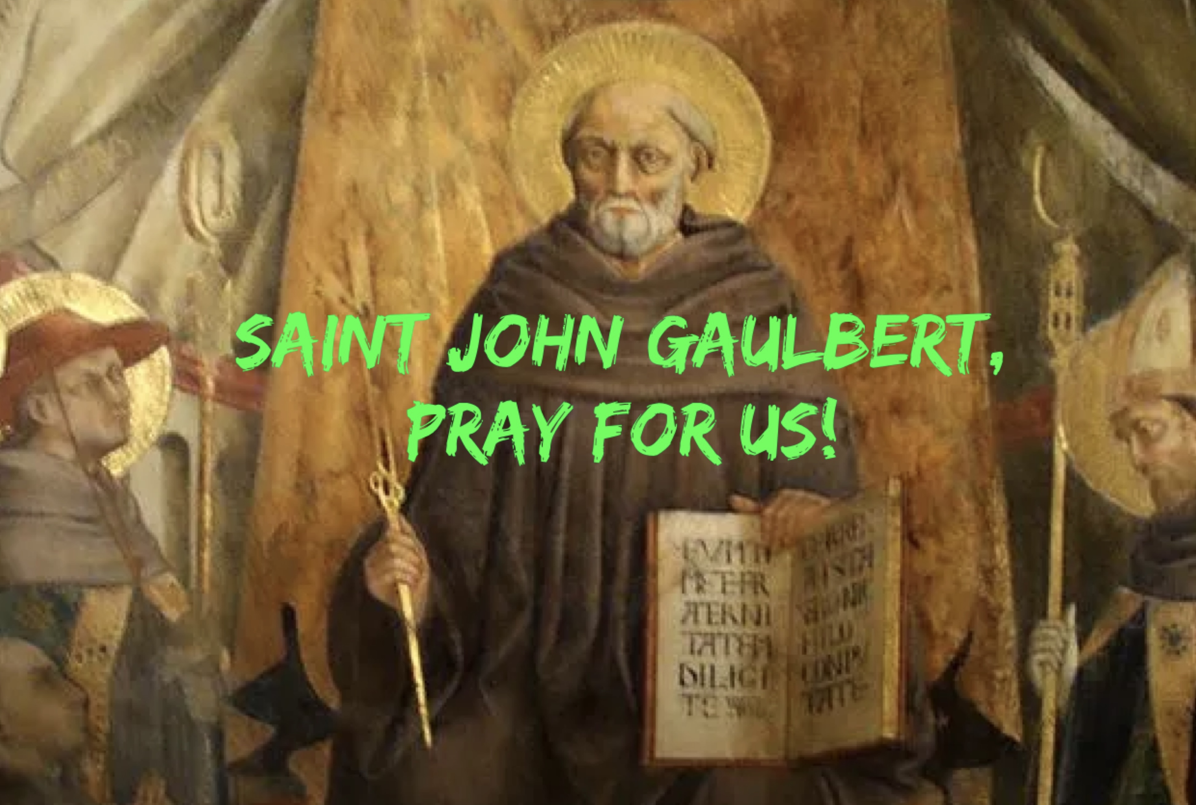 12th July - Saint John Gualbert