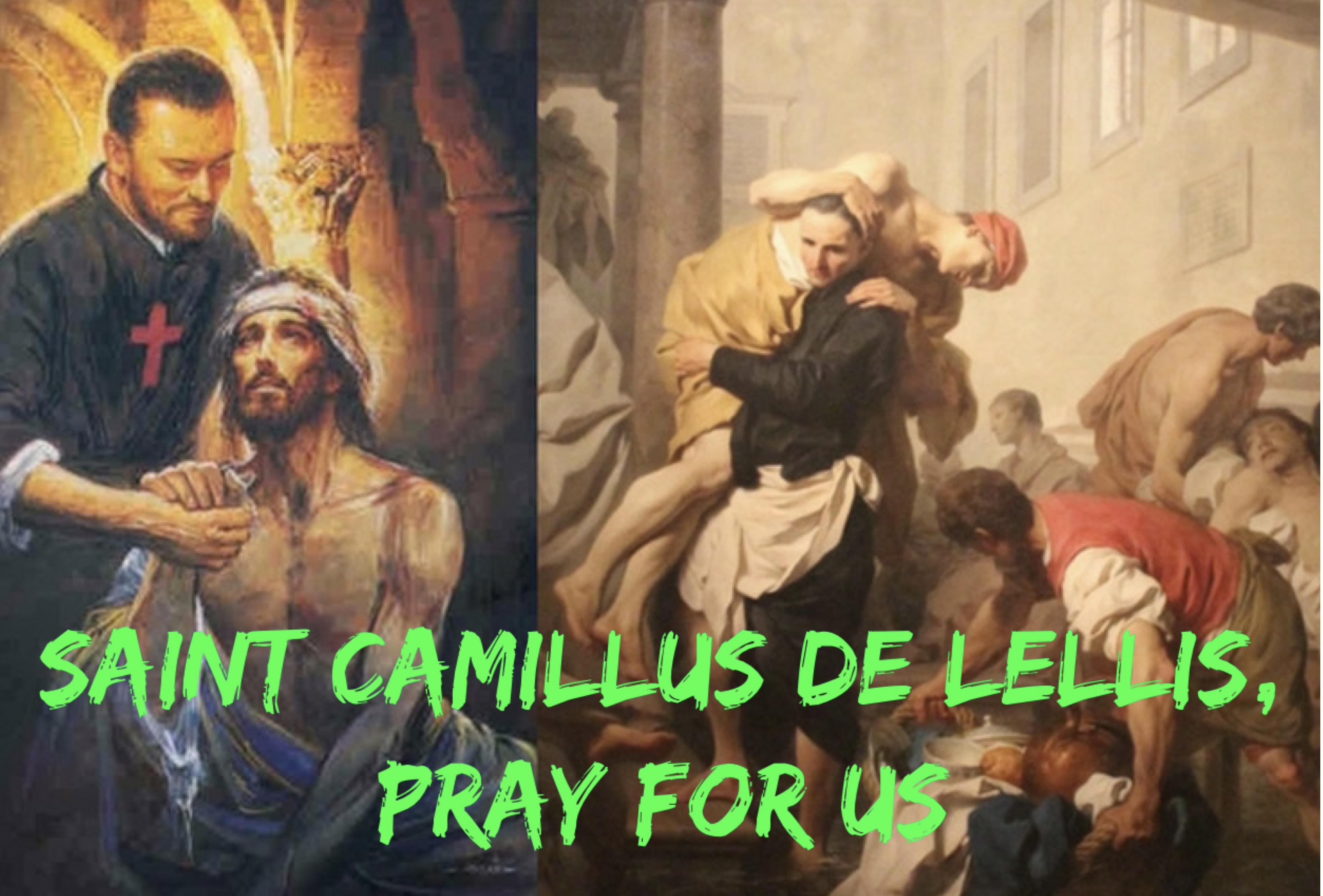 18th July - Saint Camillus de Lellis
