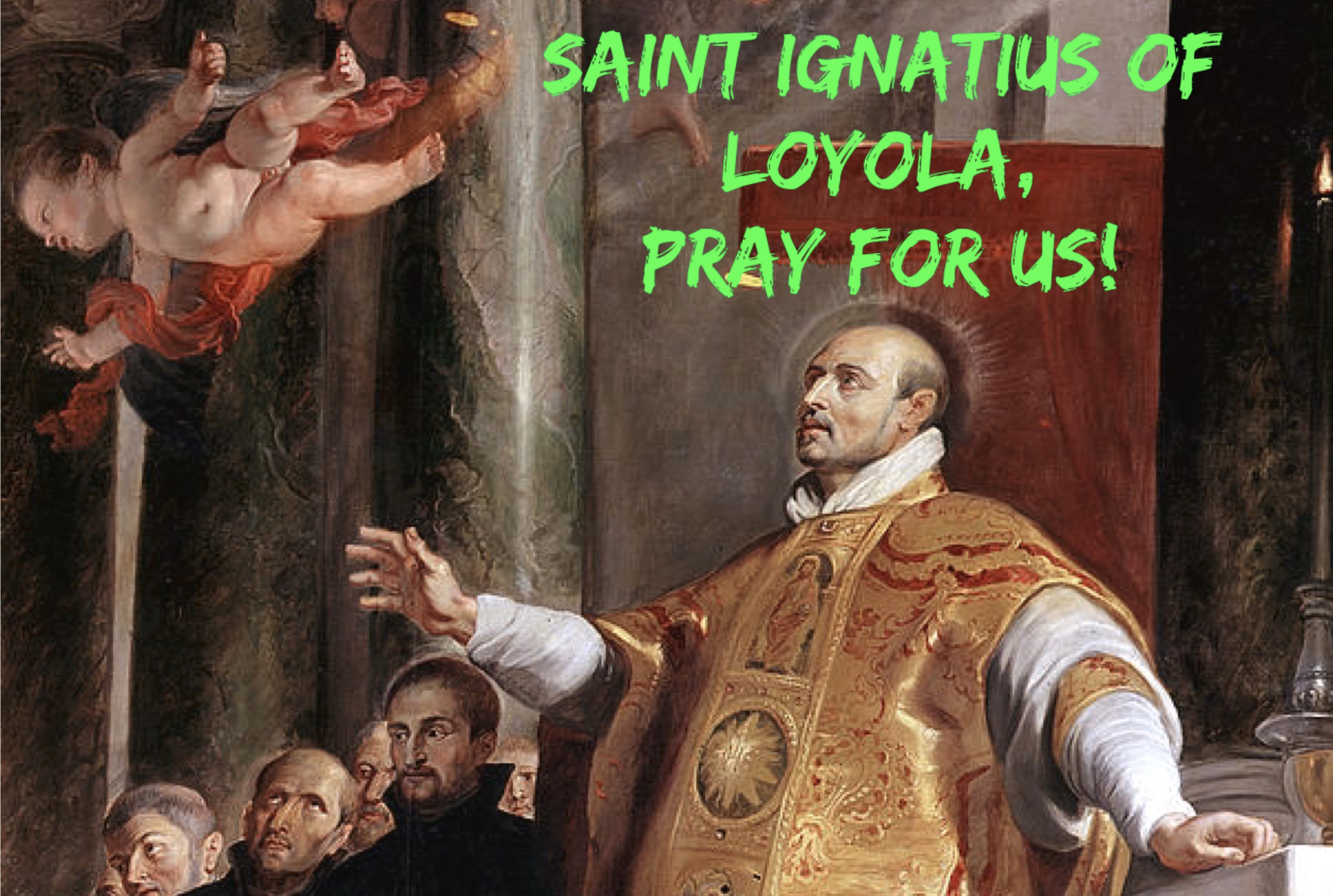 31st July - Saint Ignatius of Loyola 