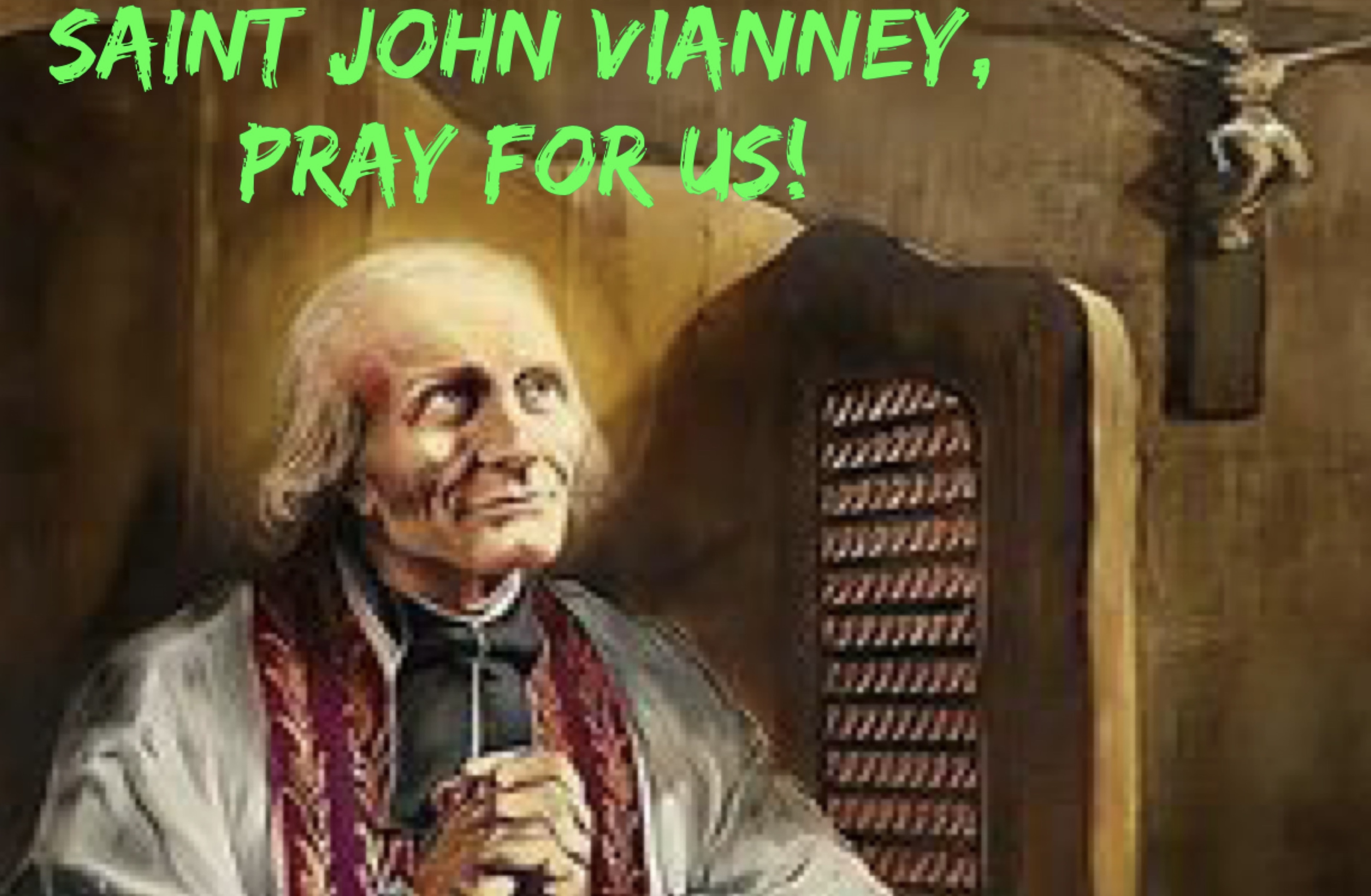 4th August - Saint John Vianney