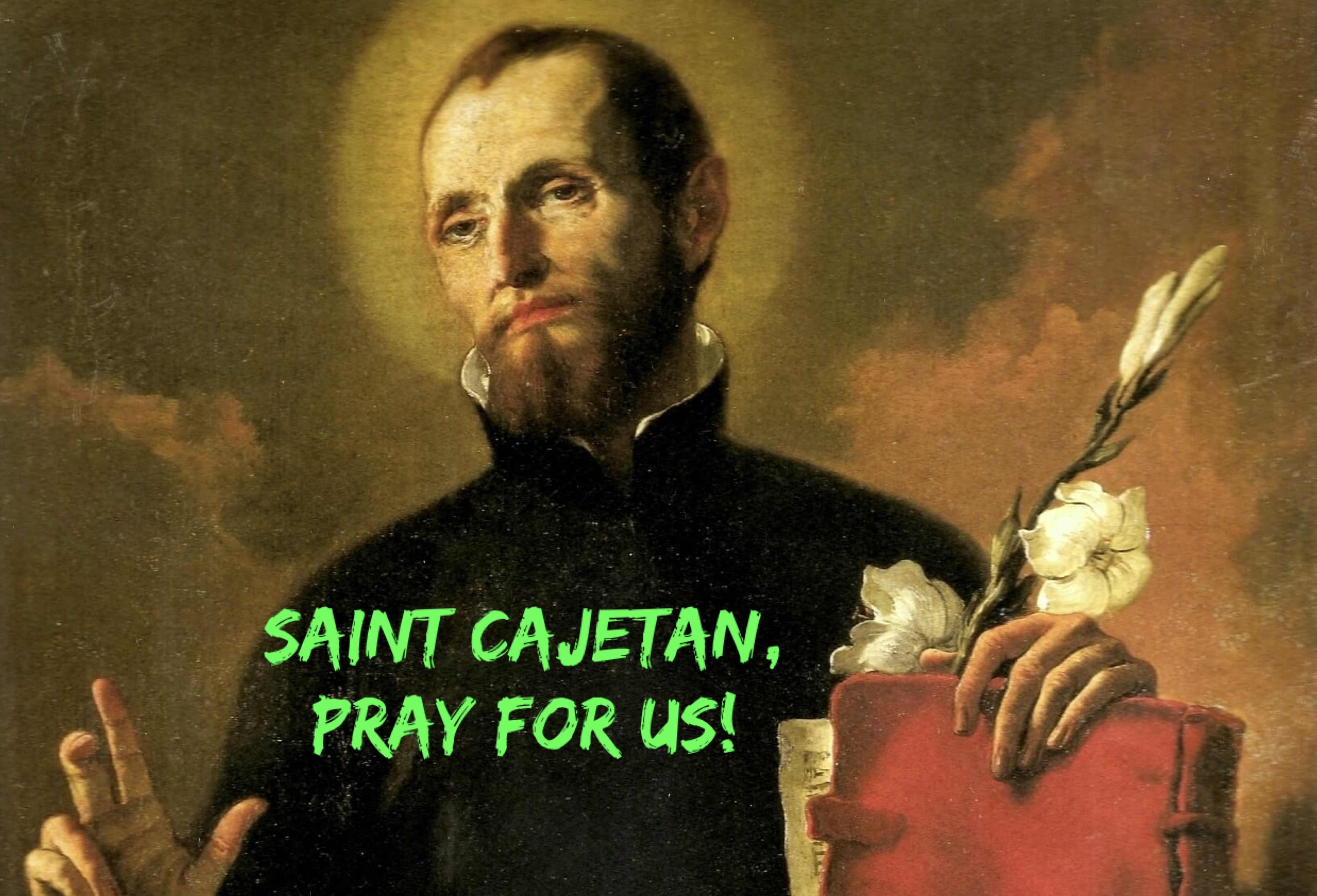 7th August - Saint Cajetan