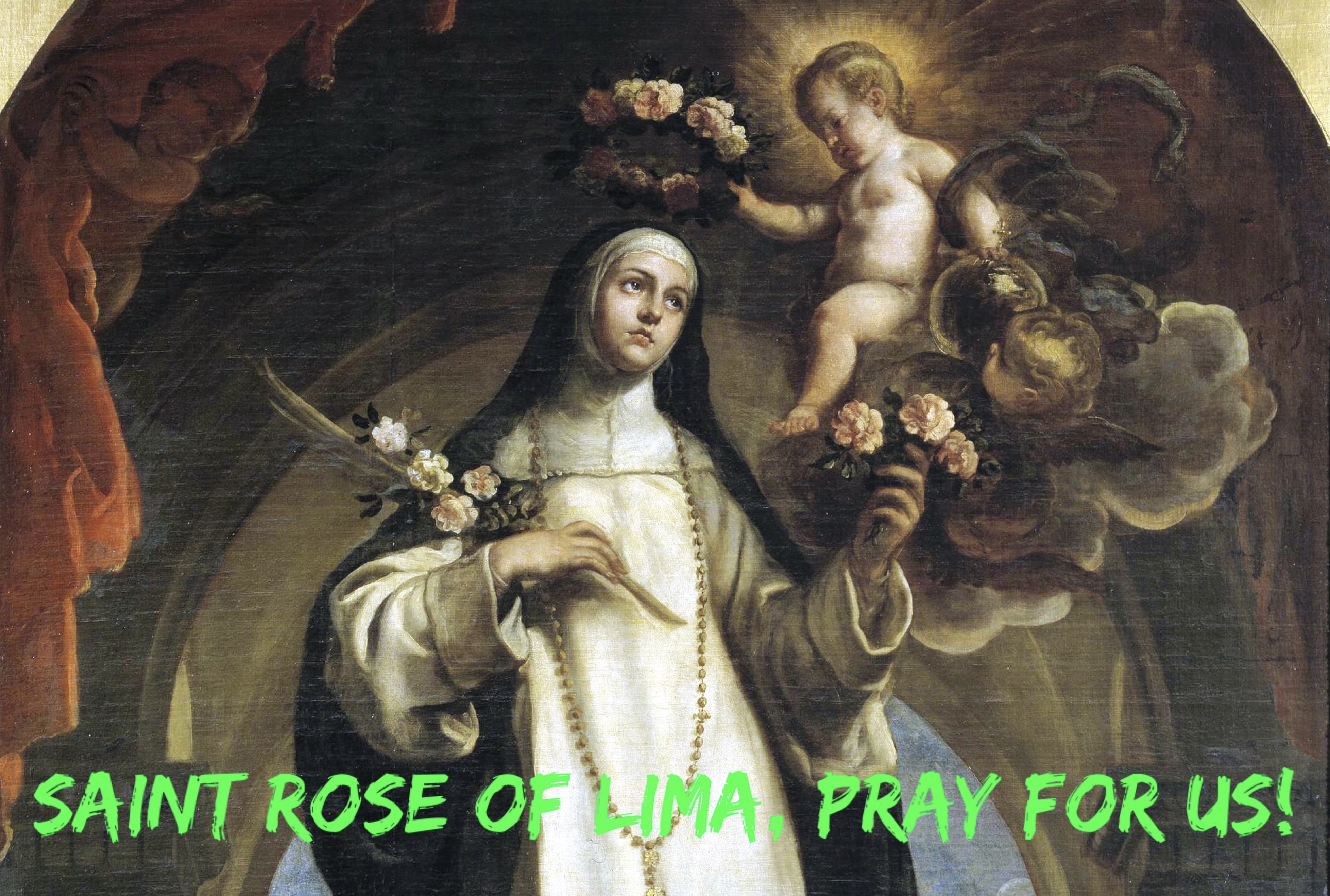 23rd August - Saint Rose of Lima