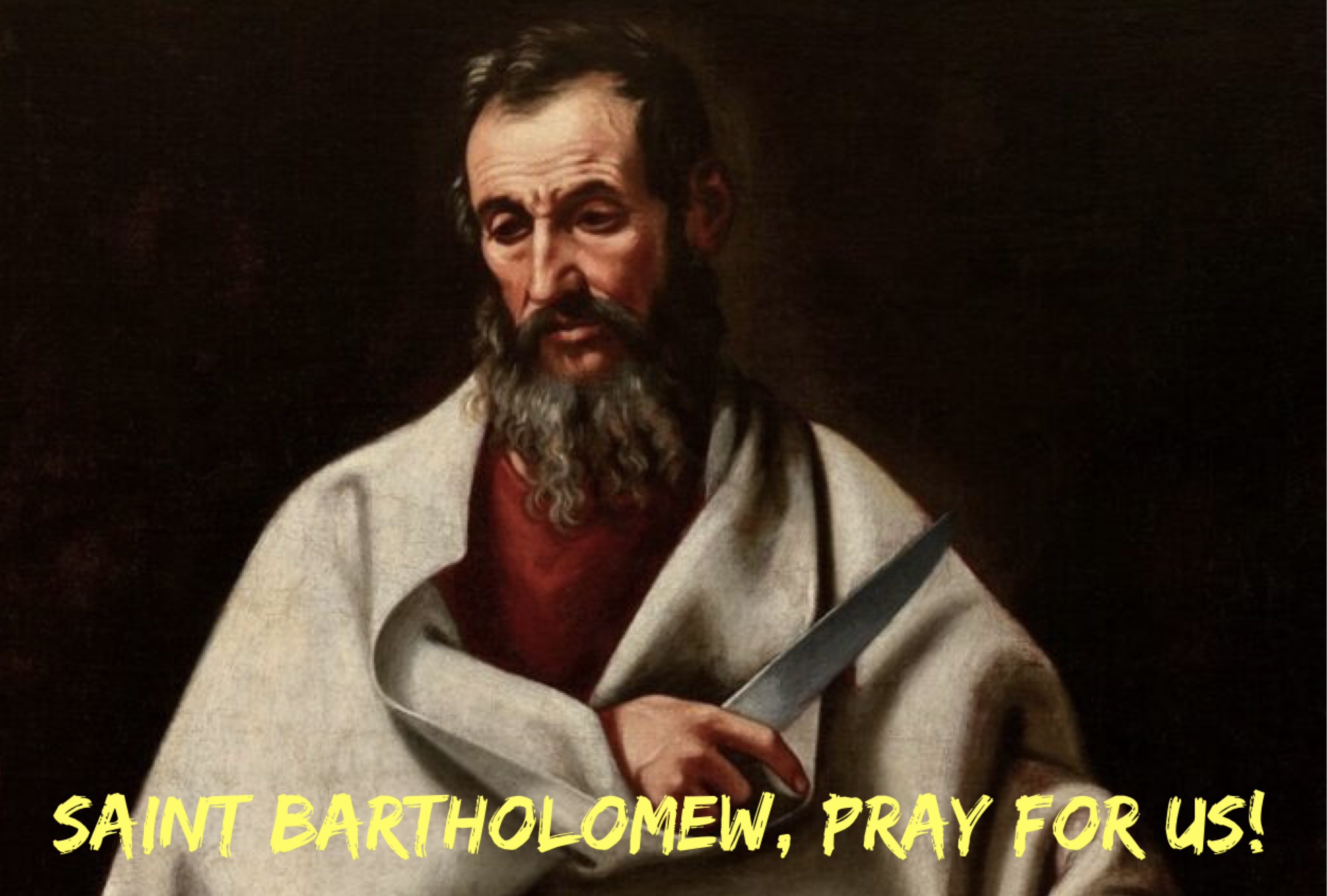 24th August – Saint Bartholomew