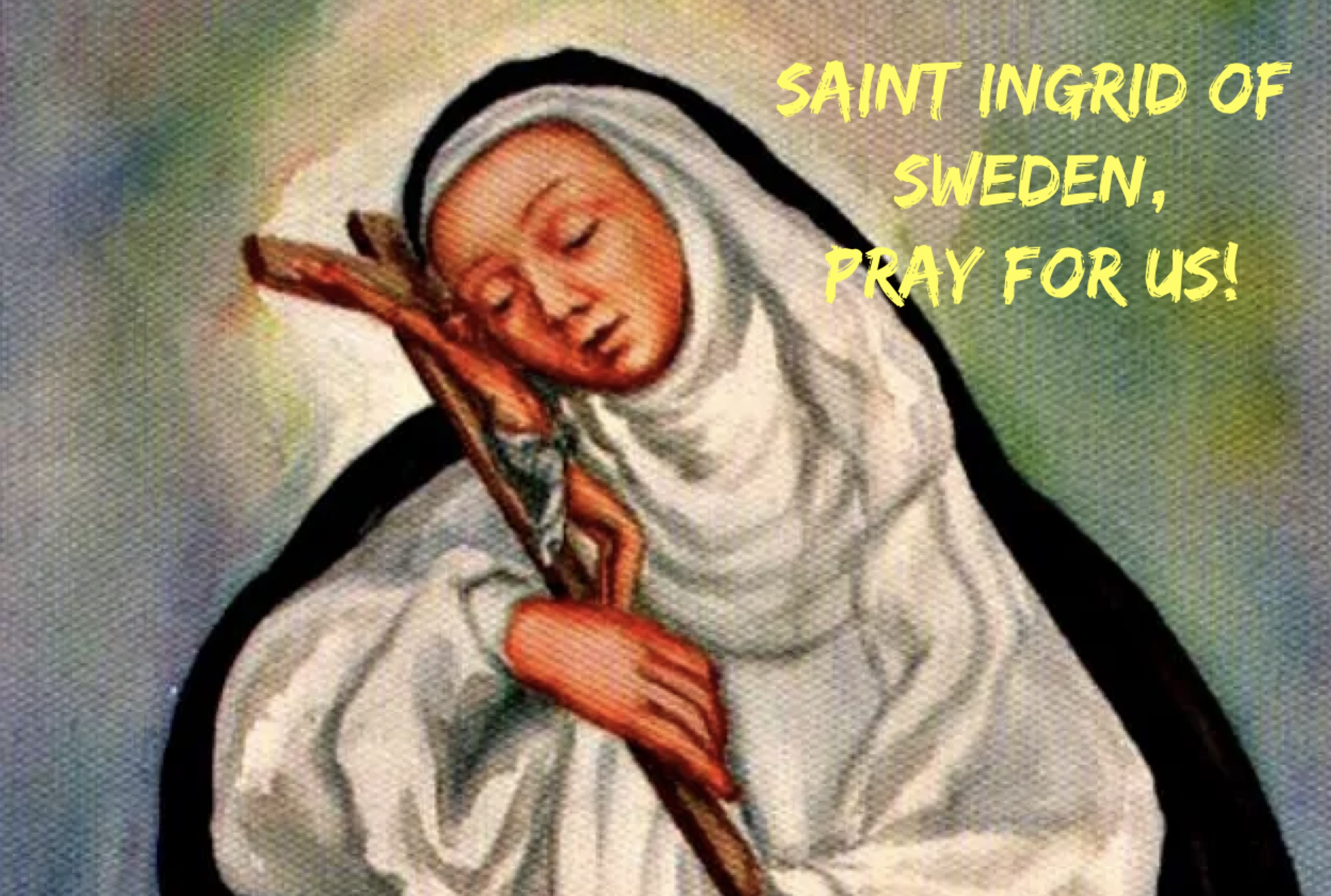 2nd September - Saint Ingrid of Sweden