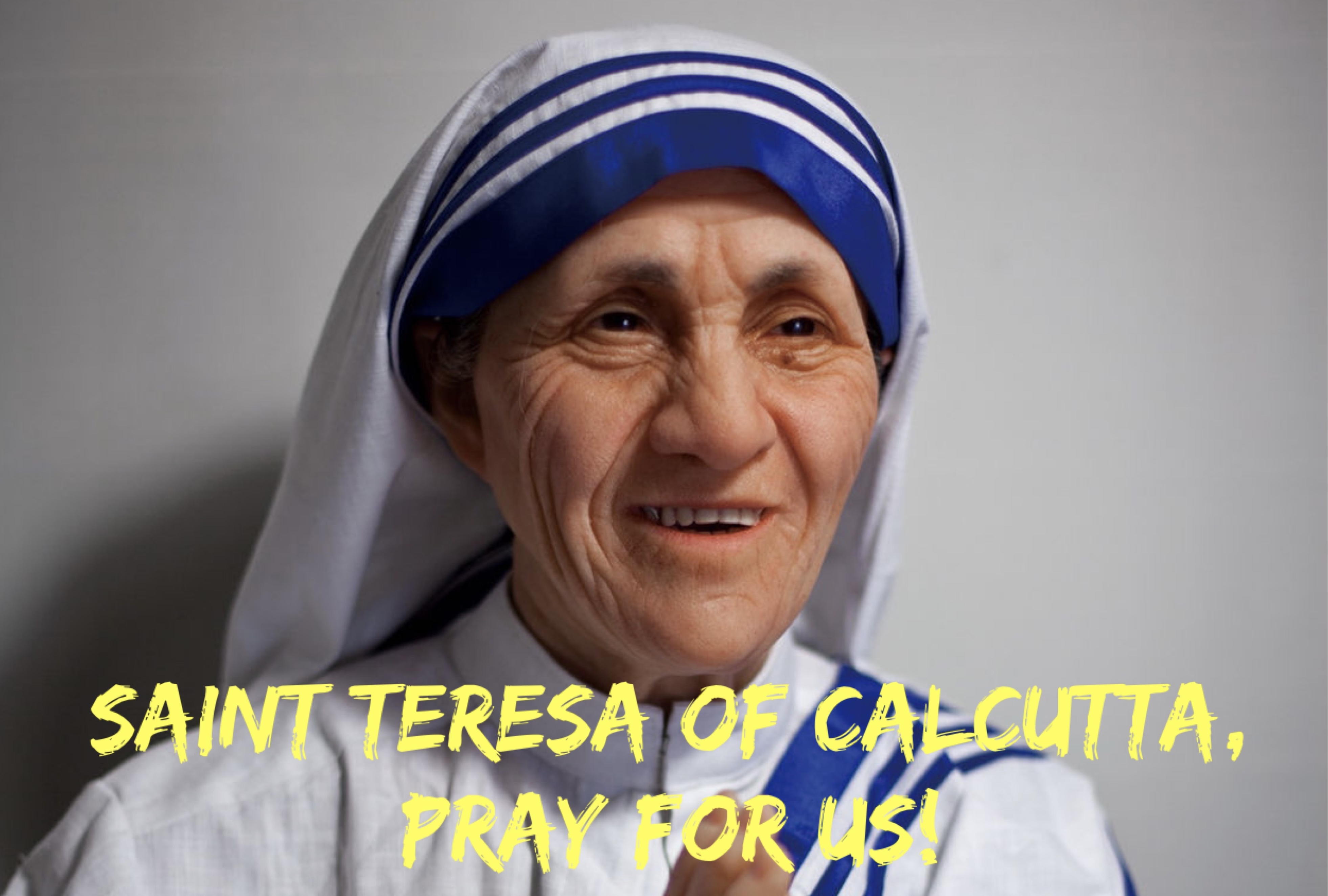 5th September - Saint Teresa of Calcutta